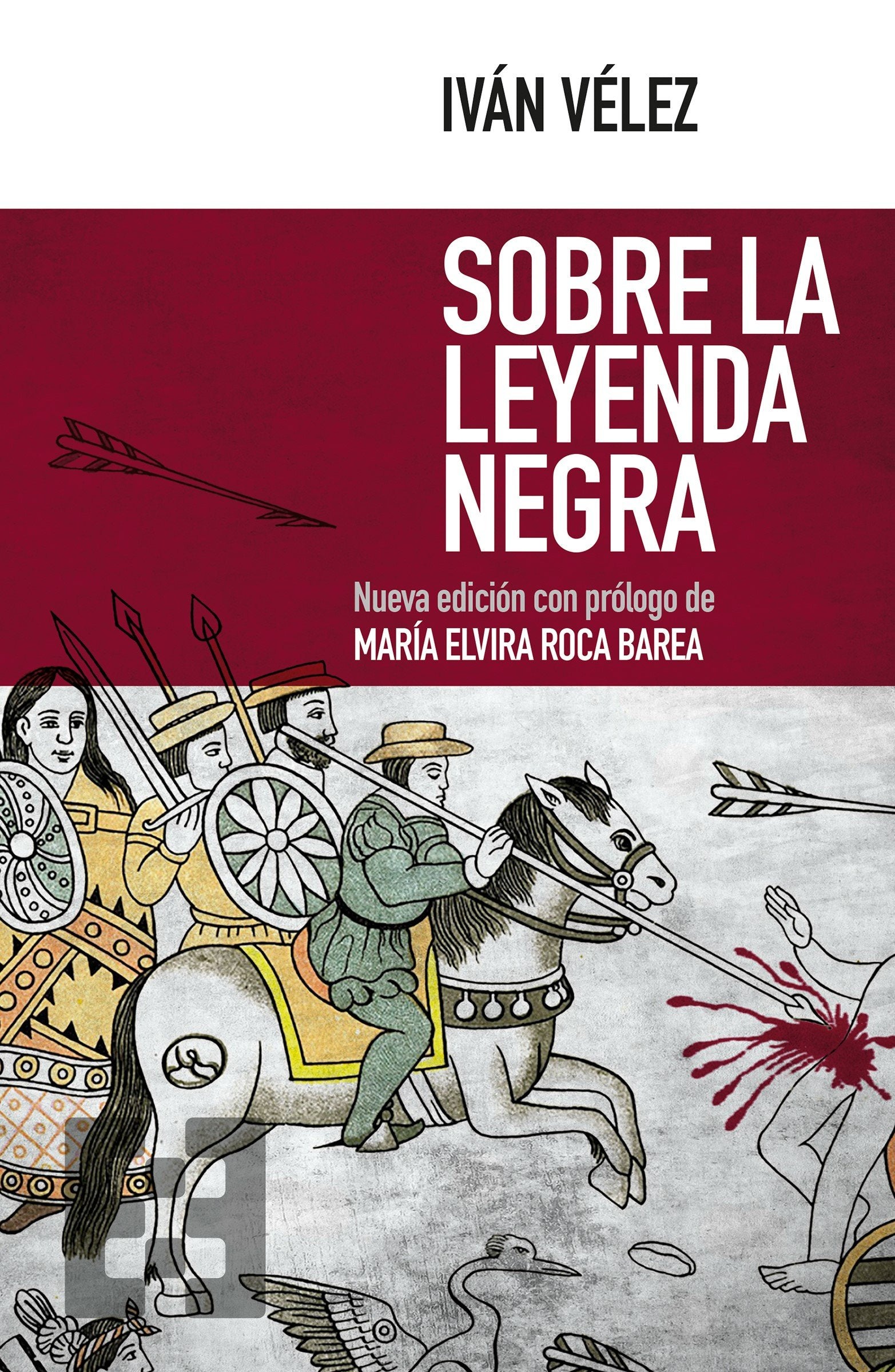 Sobre la leyenda negra (Nuevo Ensayo, Band 40) Politics & History