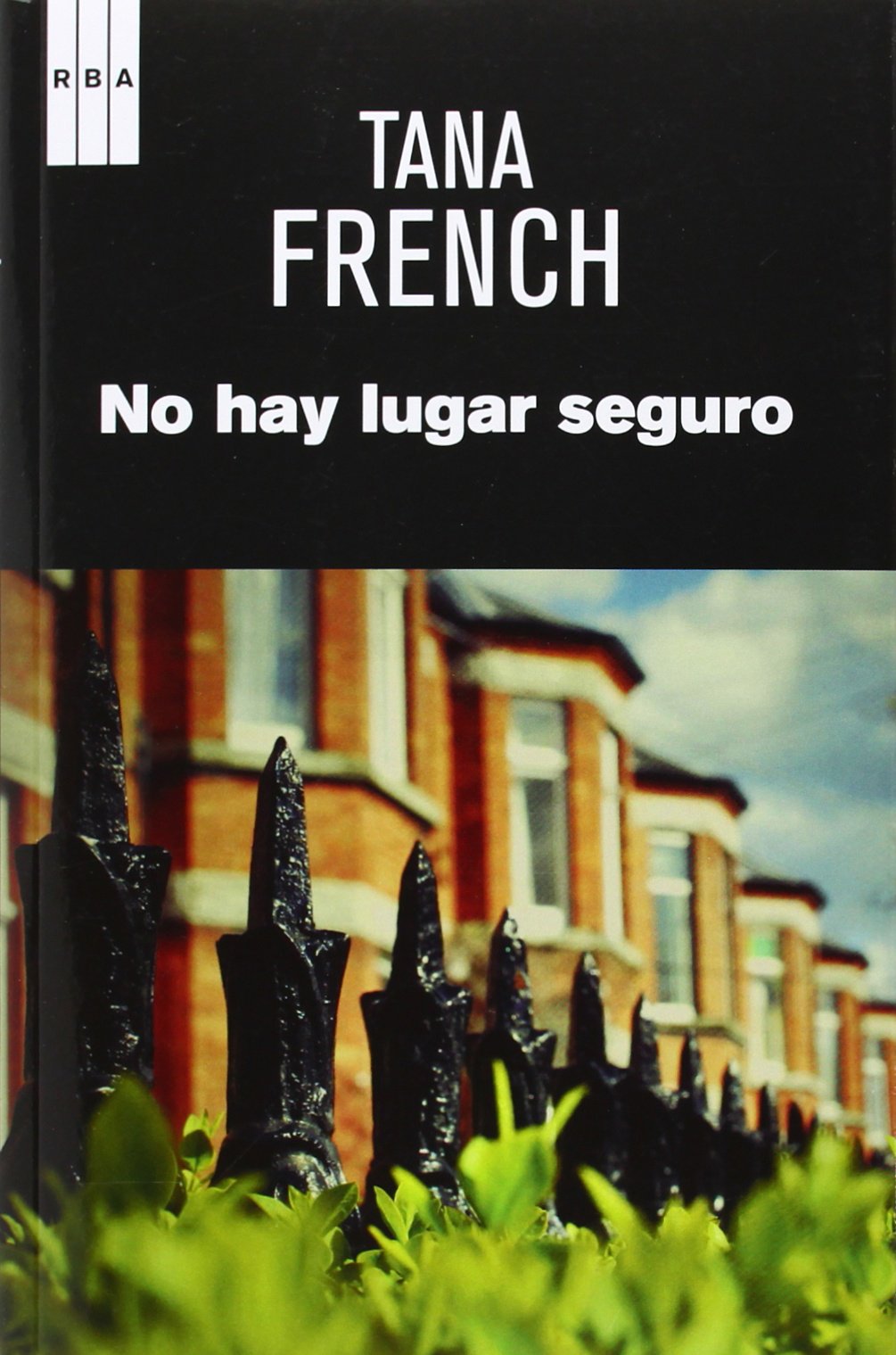 No hay lugar seguro (Serie Negra) Contemporary literature