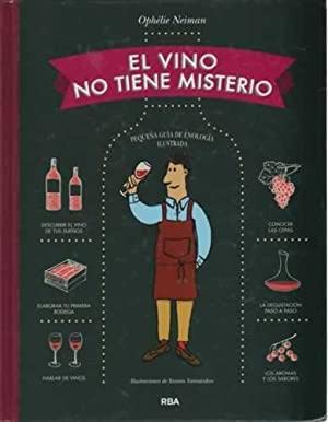 El vino no tiene misterio Books