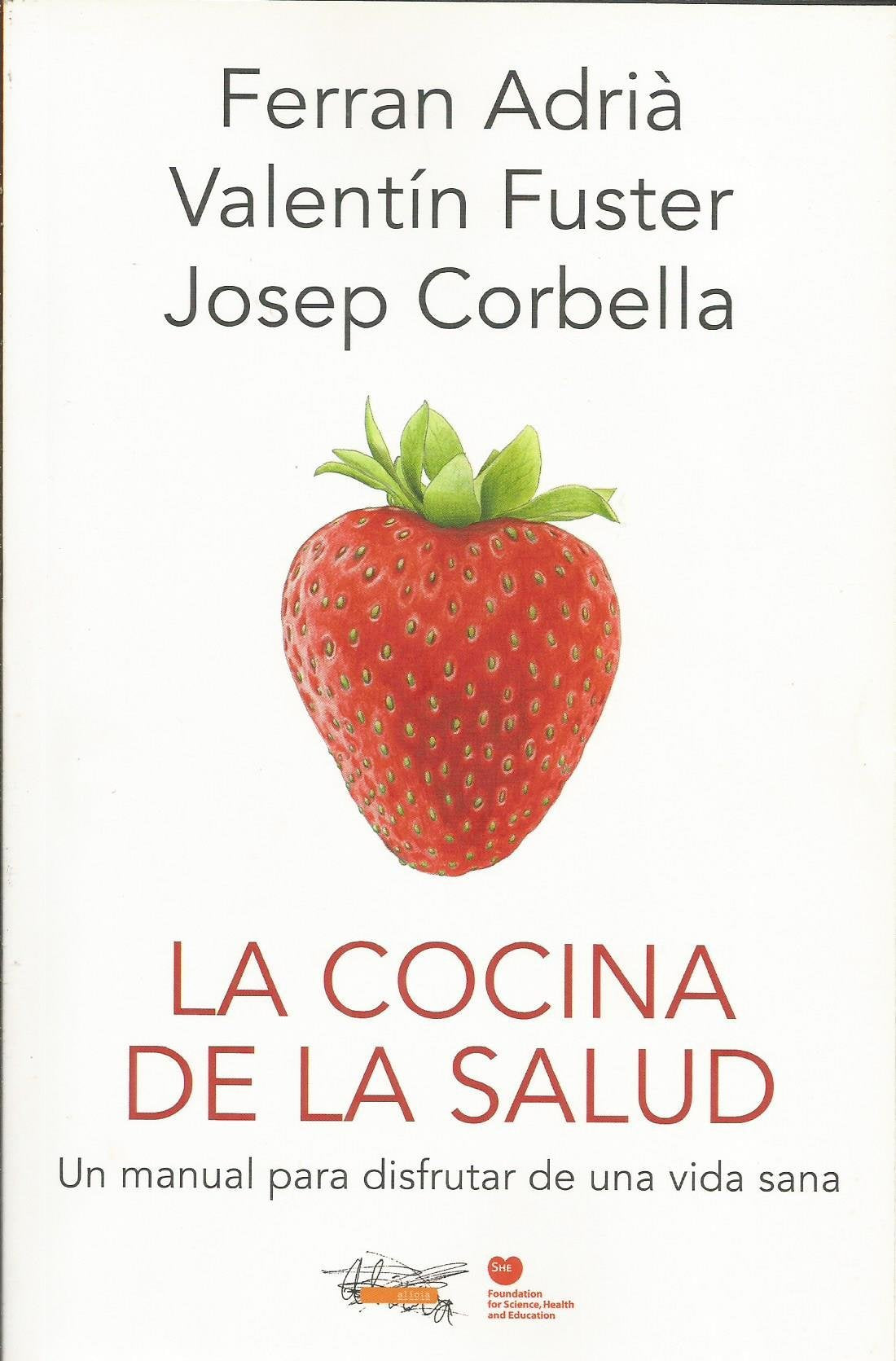 La cocina de la salud: el manual para disfrutar de una vida sana Books