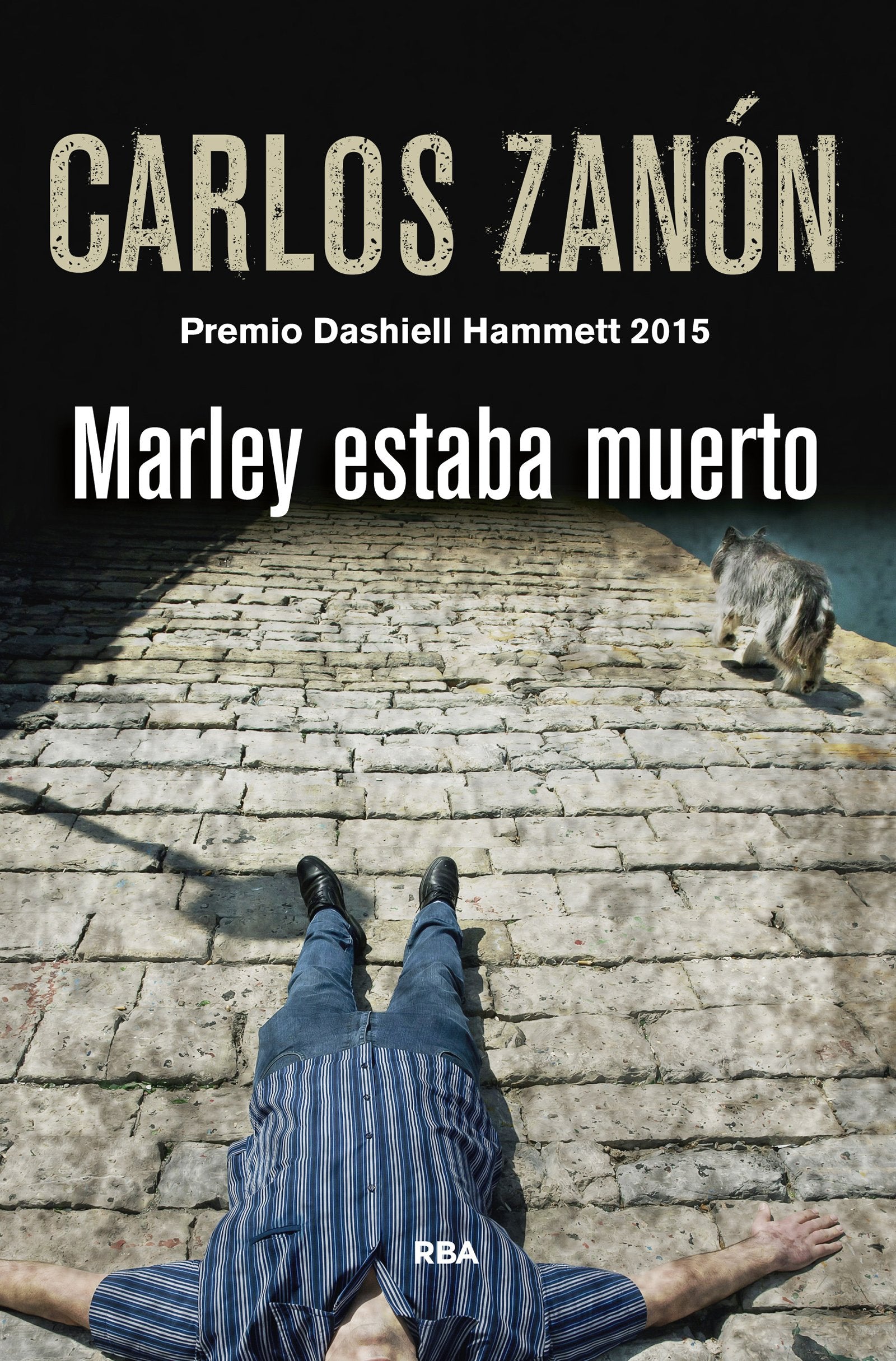 Marley estaba muerto: Premio Dashiell Hammett 2015 (SERIE NEGRA) Contemporary literature