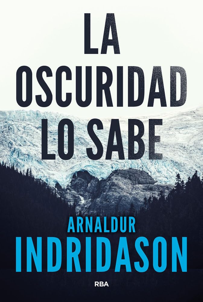 La oscuridad lo sabe (Serie Negra) Contemporary literature
