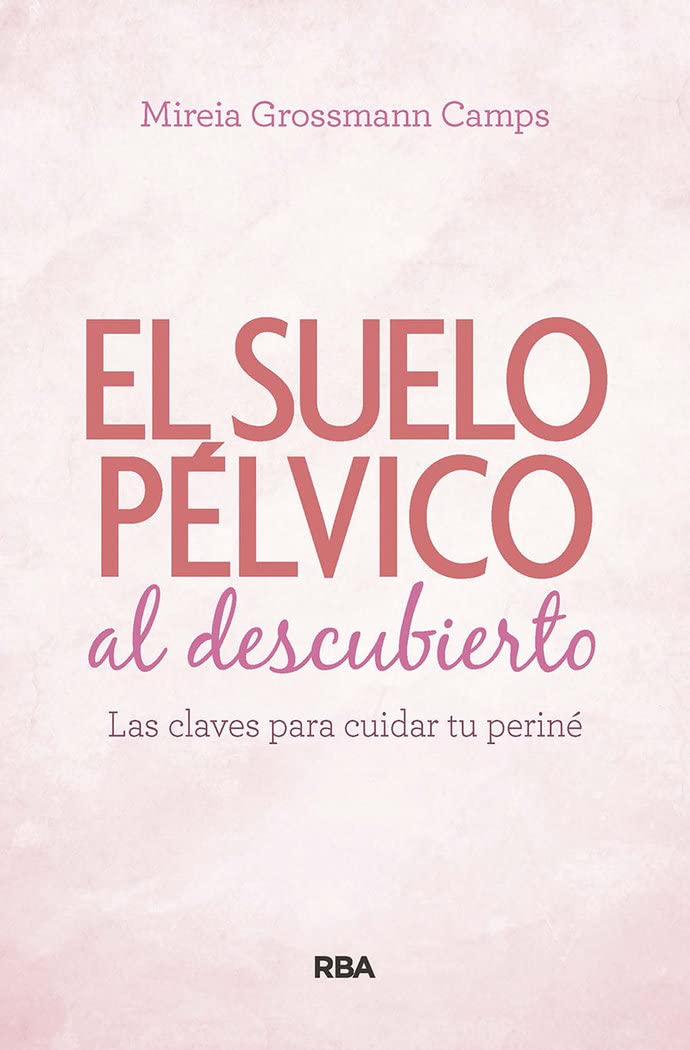 Suelo pélvico al descubierto. Medicine