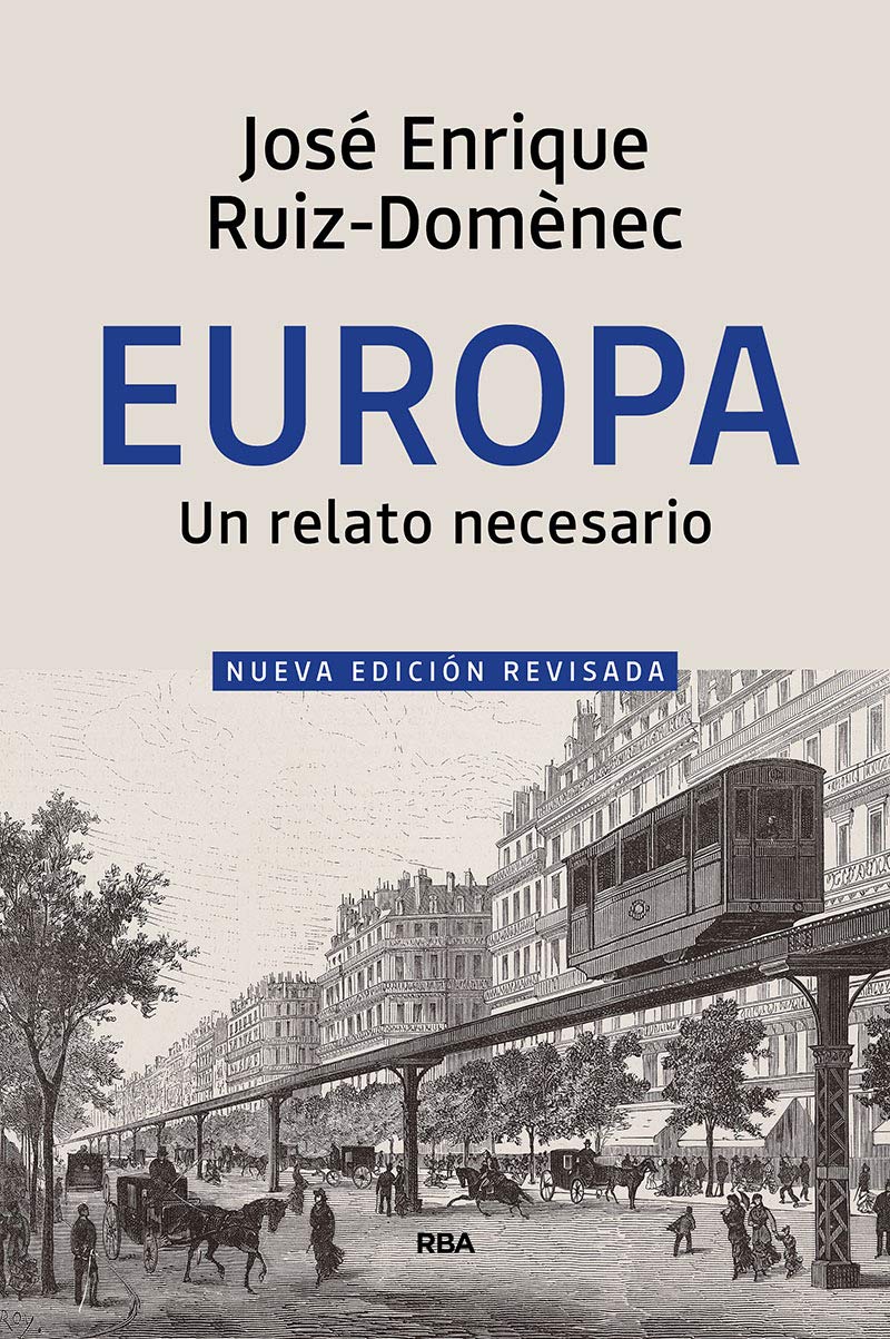 Europa, un relato necesario Politics & History