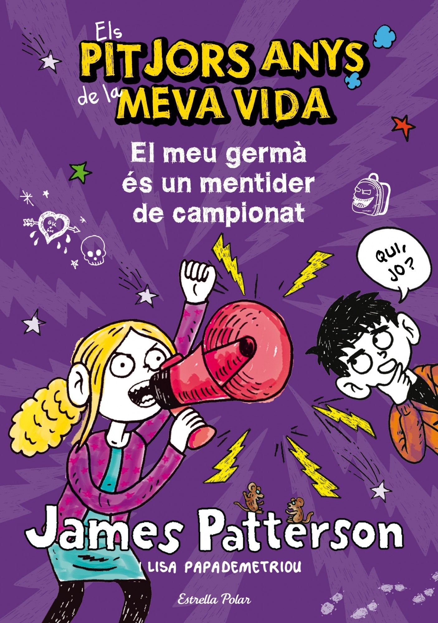 Els pitjors anys de la meva vida. El meu germà és un mentider de campionat (Biblioteca James Patterson) Social Sciences