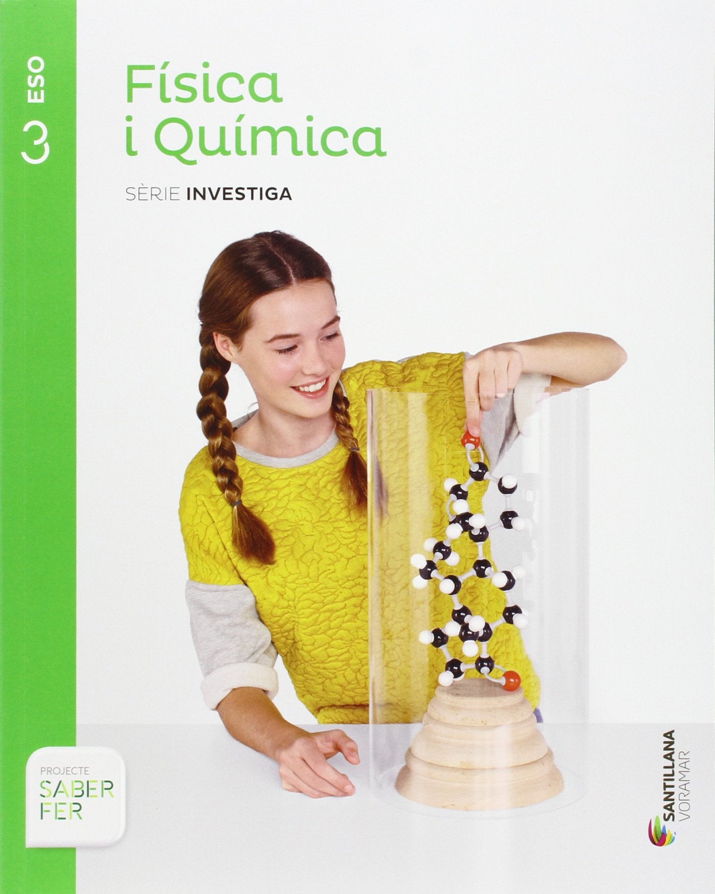 FISICA I QUIMICA SERIE INVESTIGA 3 ESO SABER FER Natural Sciences