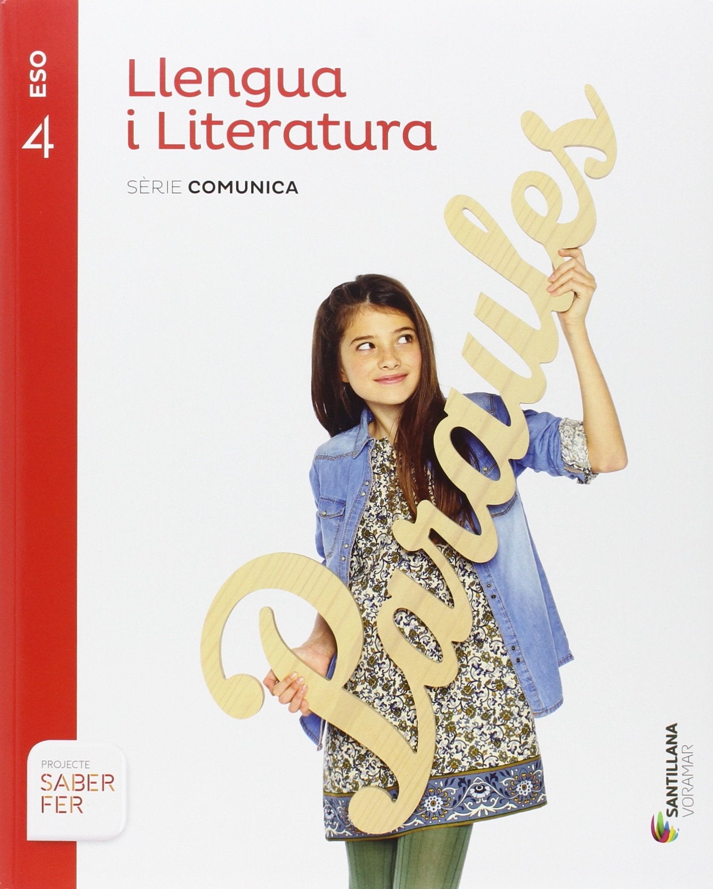 LLENGUA I LITERATURA SERIE COMUNICA 4 ESO SABER FER book