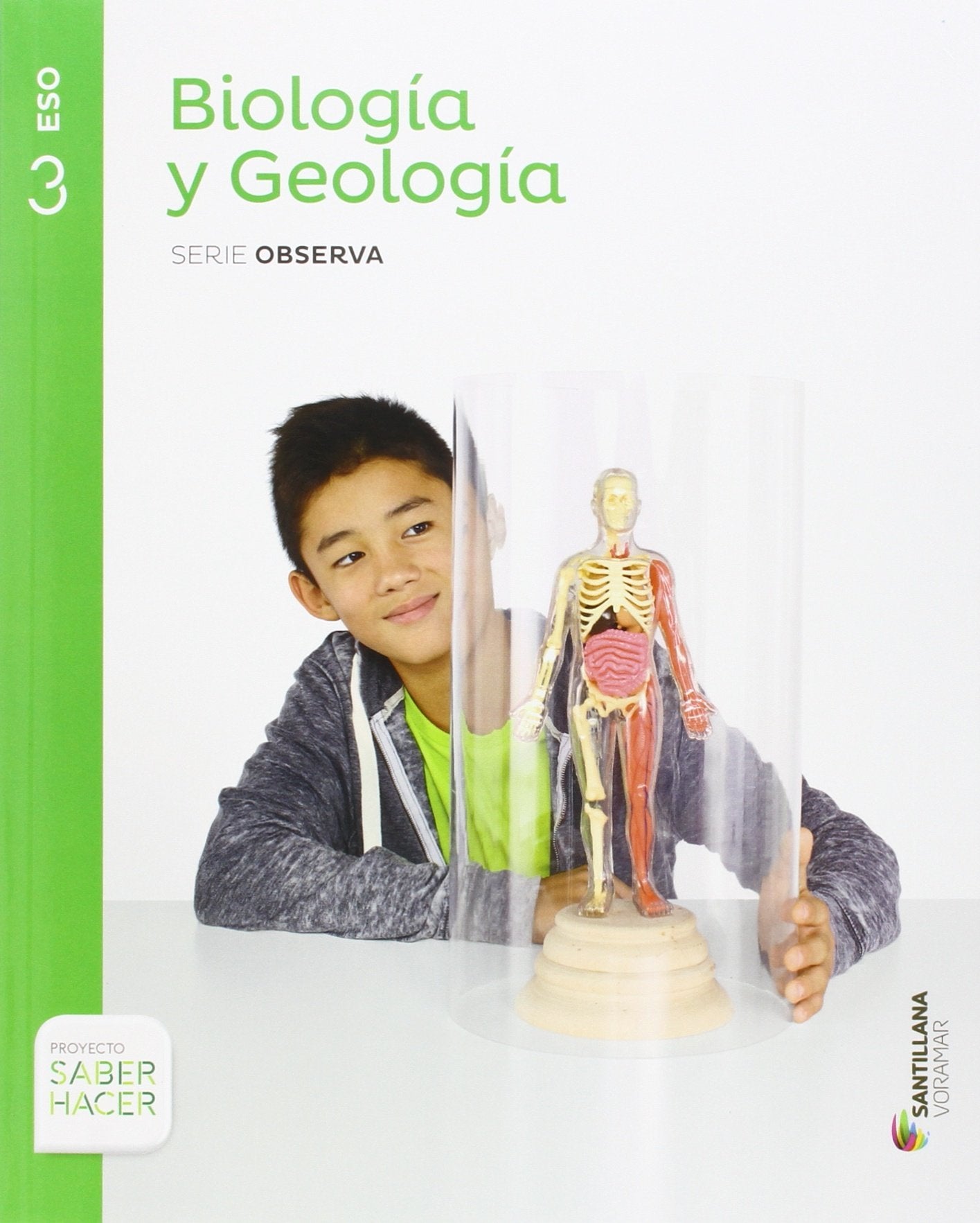 BIOLOGIA Y GEOLOGIA SERIE OBSERVA 3 ESO SABER HACER Books