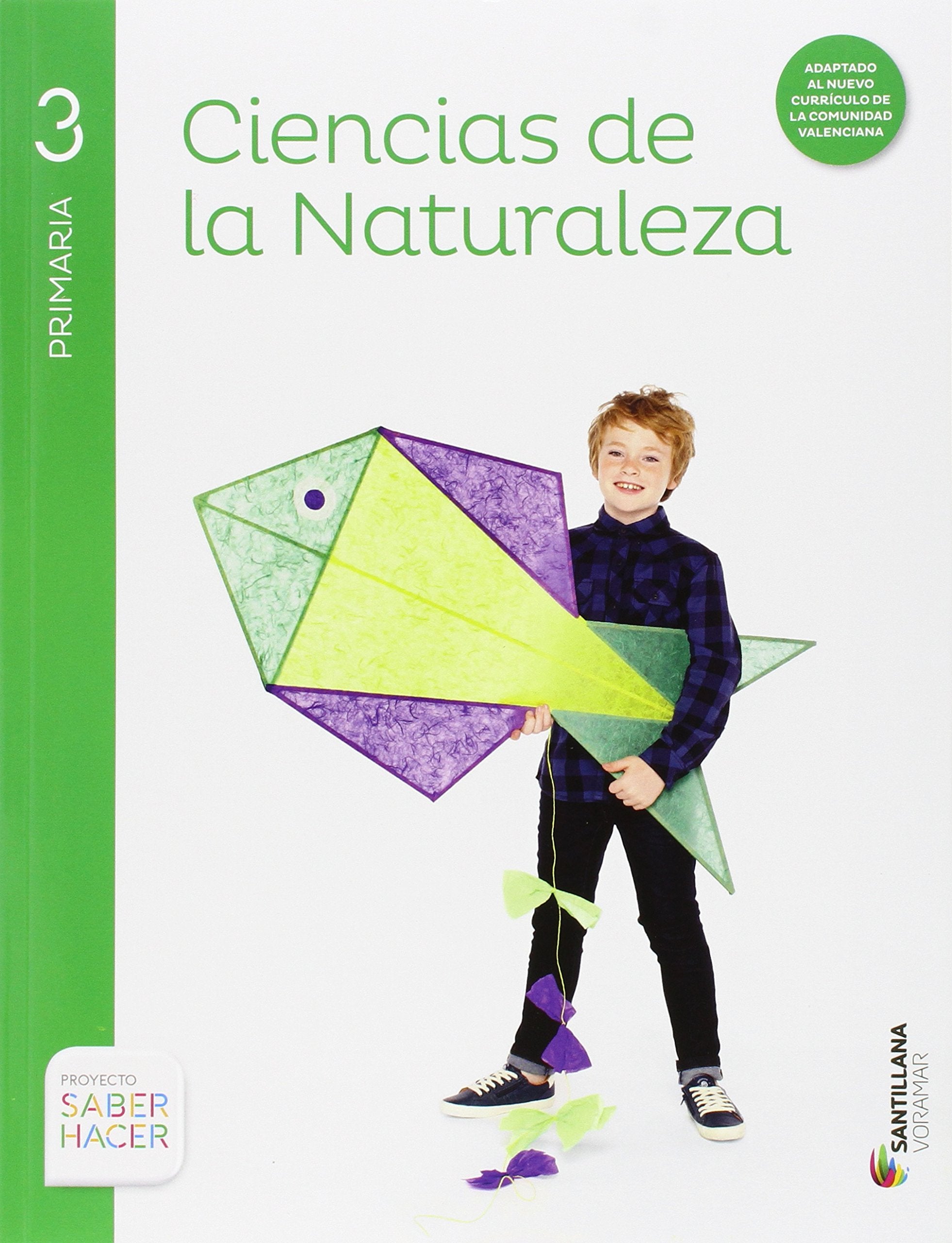 CIENCIAS DE LA NATURALEZA 3 PRIMARIA SABER HACER book