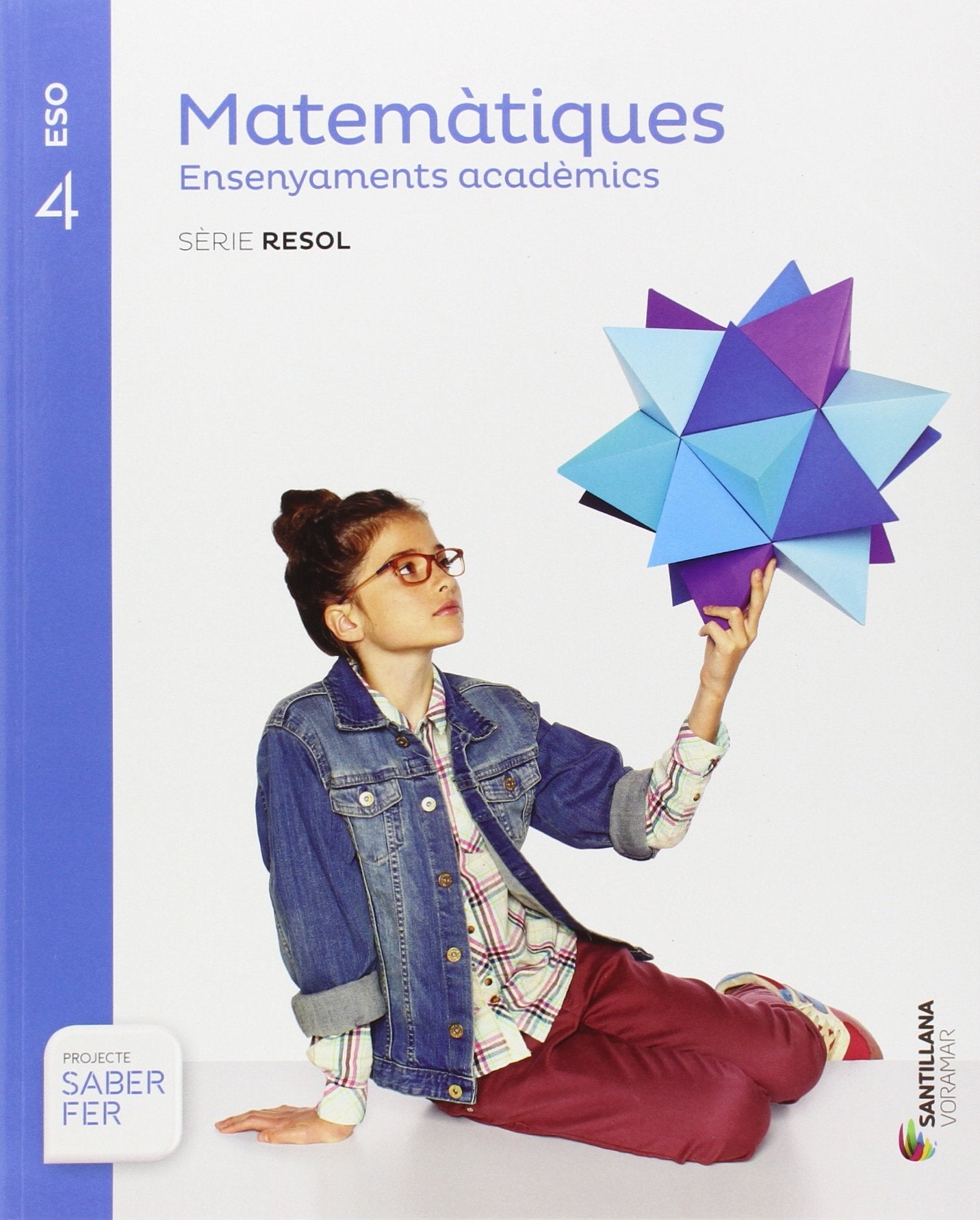 MATEMATIQUES ENSENYAMENTS ACADEMICS SERIE RESOL 4 ESO SABER FER book