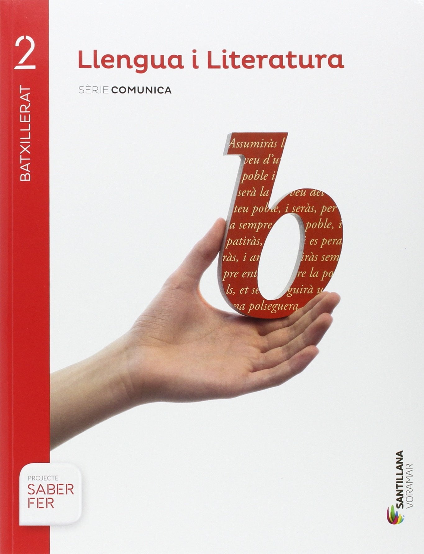 LLENGUA I LITERATURA SERIE COMUNICA 2 BTX SABER FER book