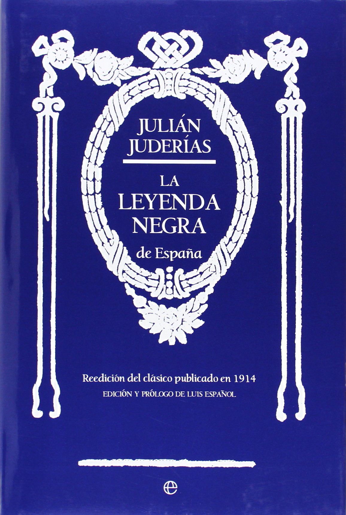 La leyenda negra Politics & History