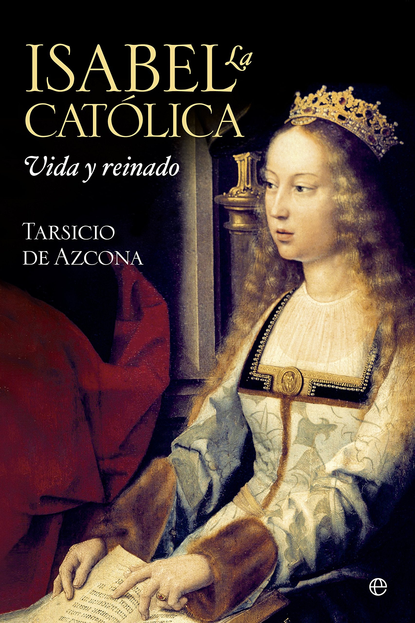 Isabel la Católica : vida y reinado (Historia) Memories