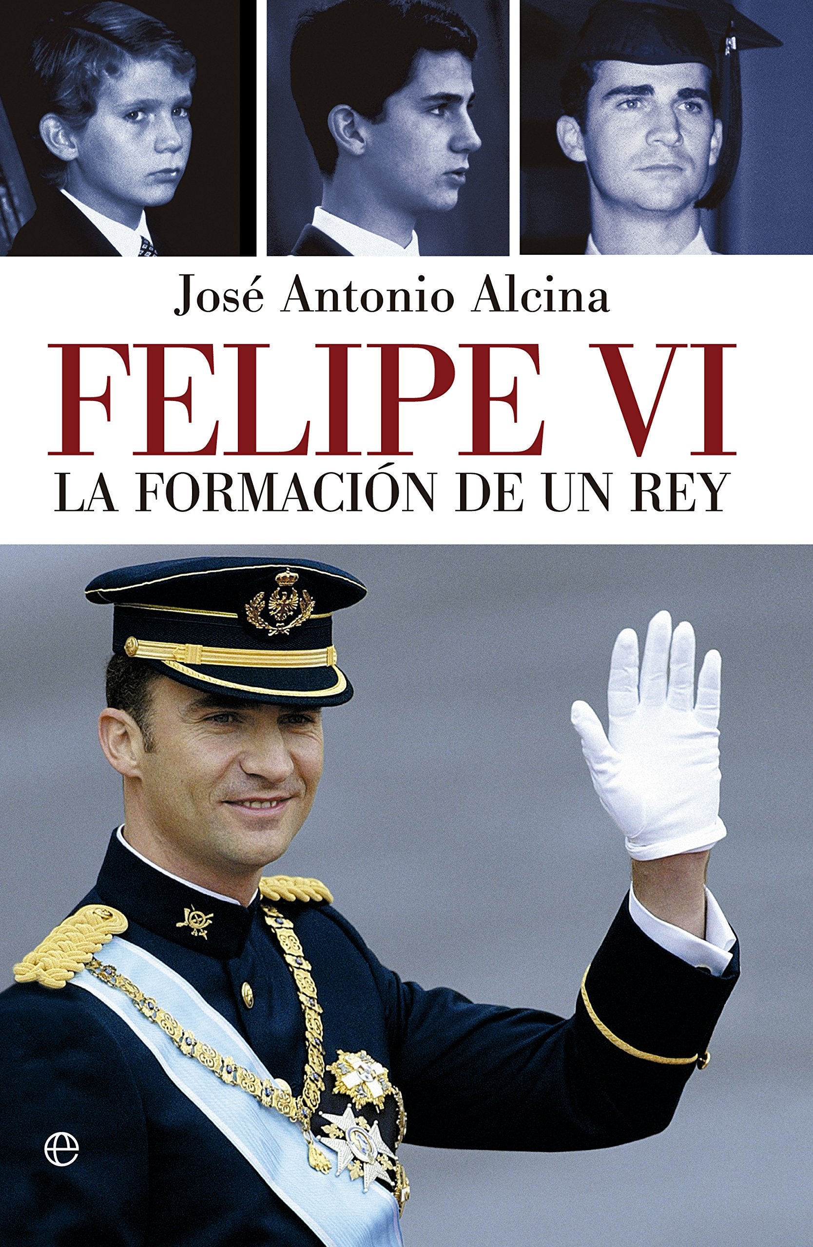 Felipe VI : la formación de un rey Social Sciences