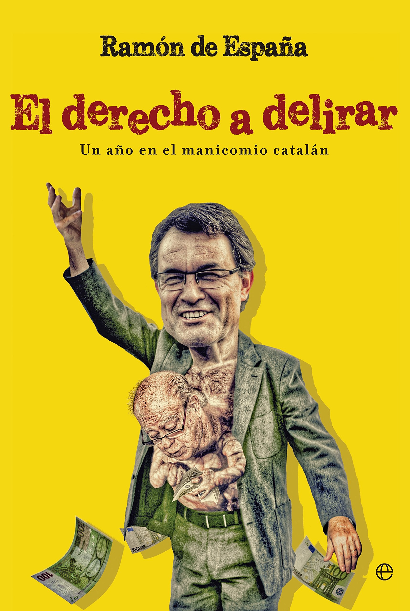 El Derecho a delirar: Un año en el manicomio catalán book