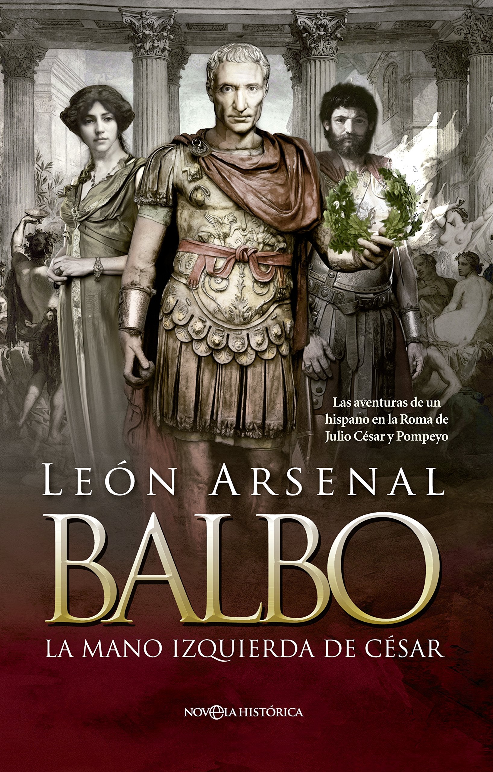 Balbo : la mano izquierda de César : las aventuras de un hispano en la Roma de Julio César y Pompeyo Study Guides
