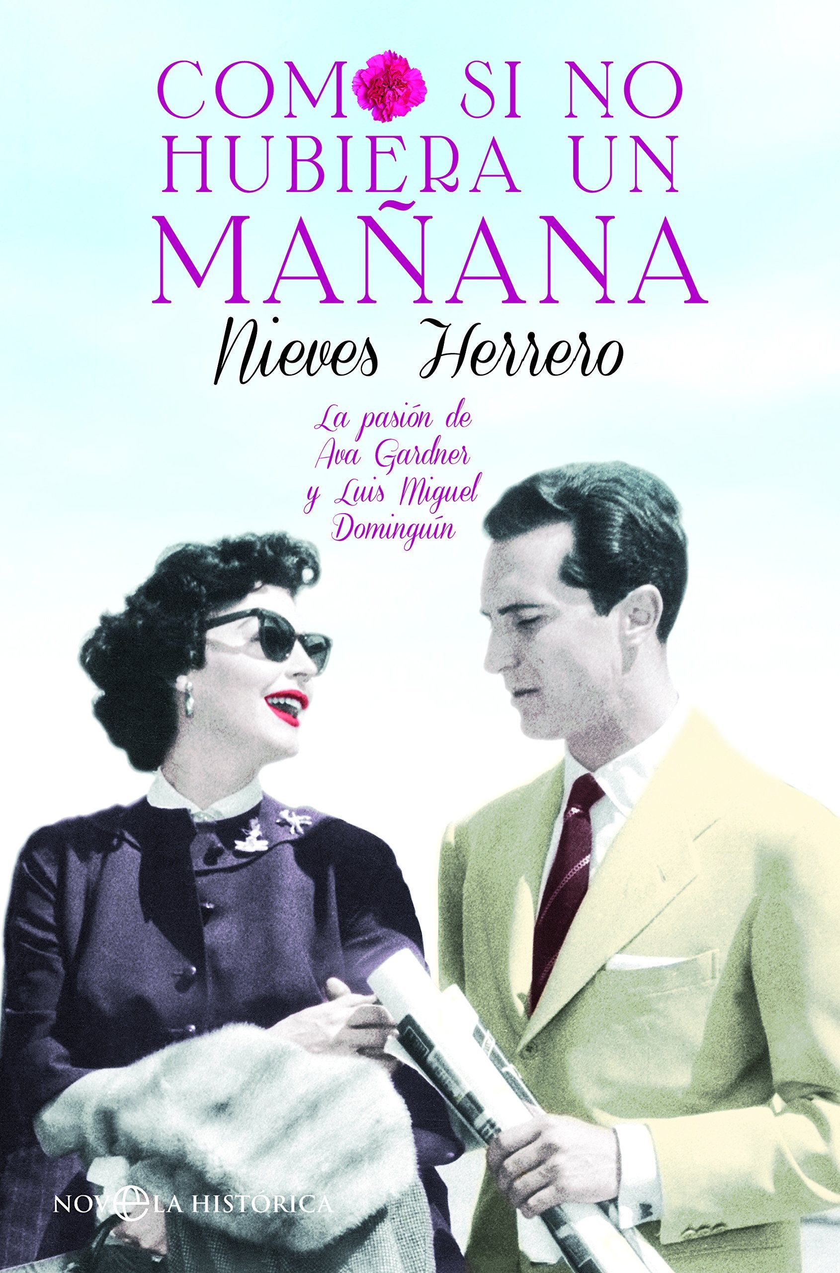 Como si no hubiera un mañana : la pasión de Ava Gardner y Luis Miguel Dominguín (Novela histórica) Reading Aloud & Learning to Read