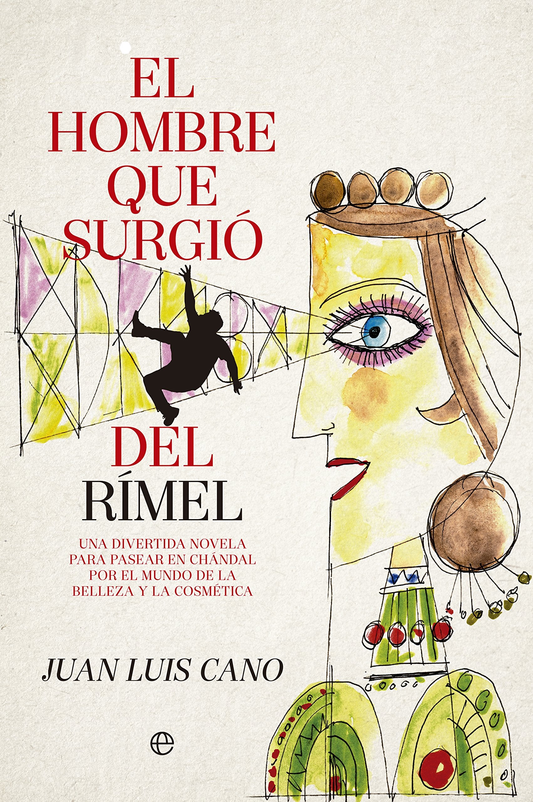 Cano, J: Hombre que surgió del rímel : una divertida novela Reading Aloud & Learning to Read