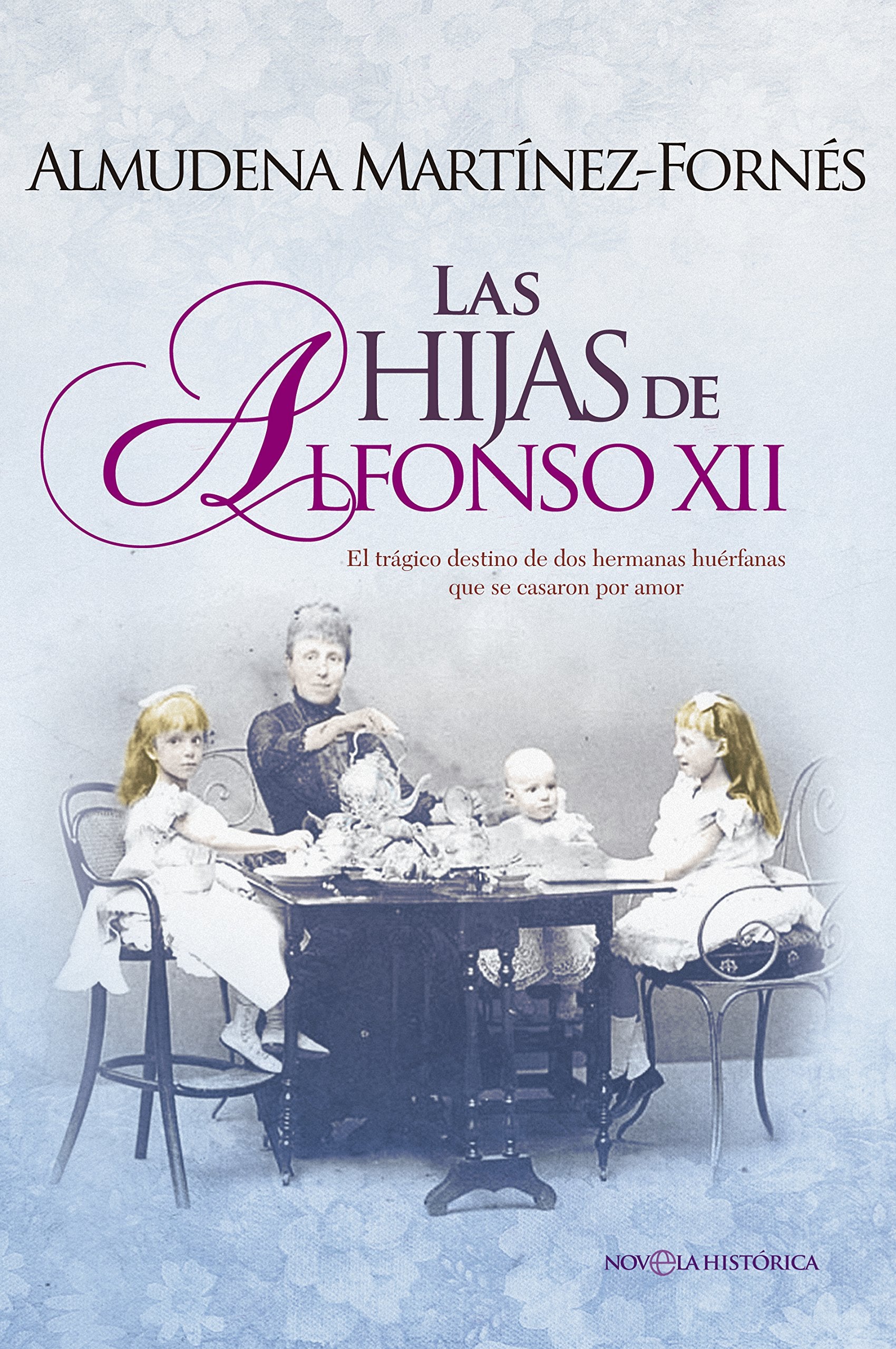 Las hijas de Alfonso XII : el trágico destino de dos hermanas huérfanas que se casaron por amor (Novela histórica) Reading Aloud & Learning to Read