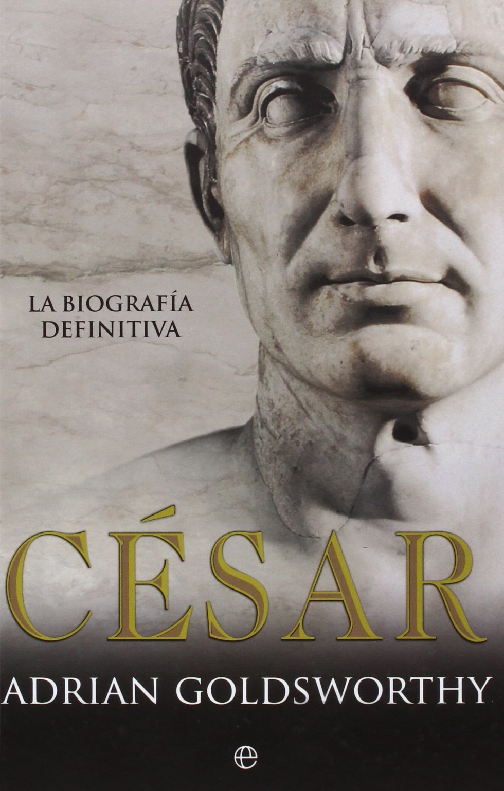 César : la biografía definitiva (Historia) Social Sciences