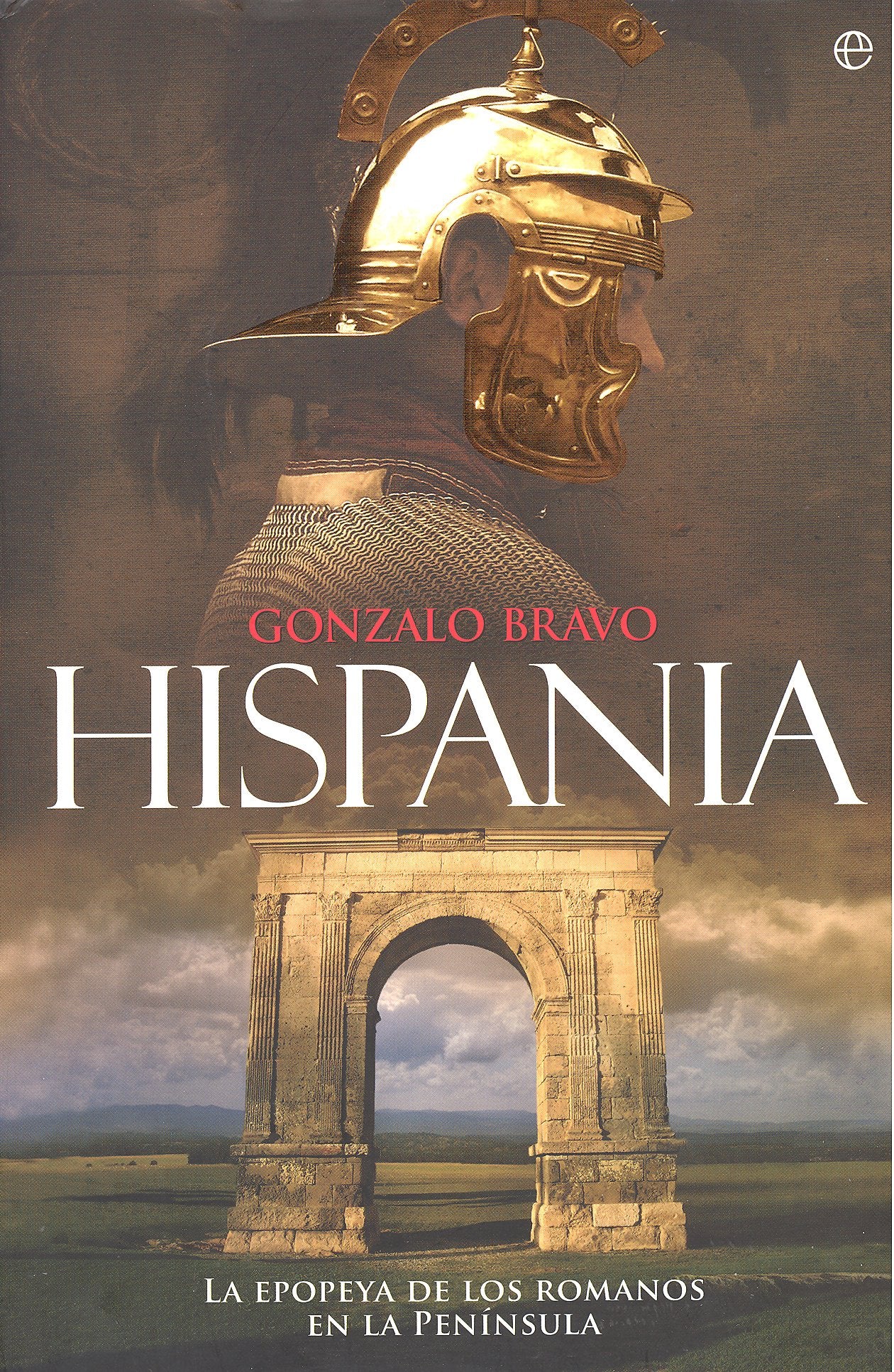 Hispania: La epopeya de los romanos en la Península book