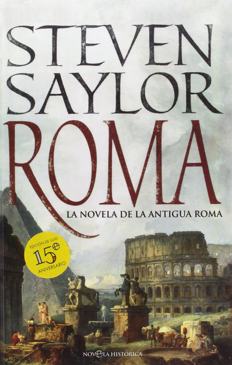 Roma: La novela de la Antigua Roma book