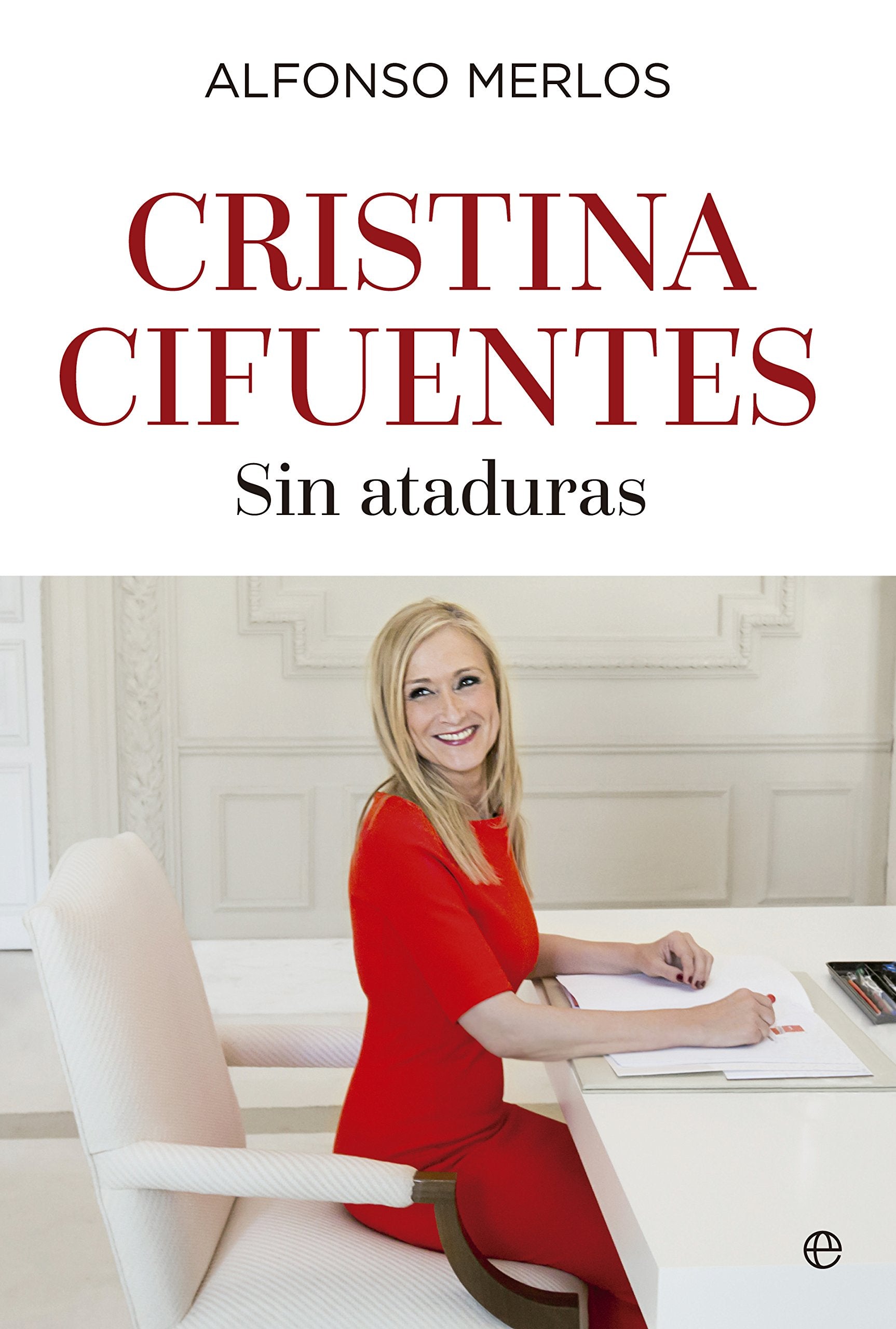 Cristina Cifuentes : sin ataduras Philosophy