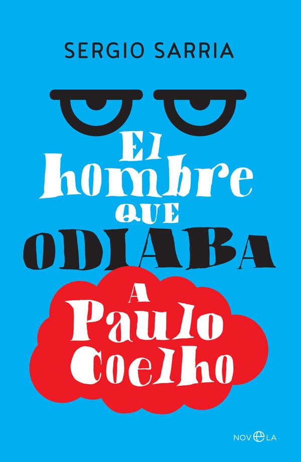 El hombre que odiaba a Paulo Coelho (Ficción) Contemporary literature