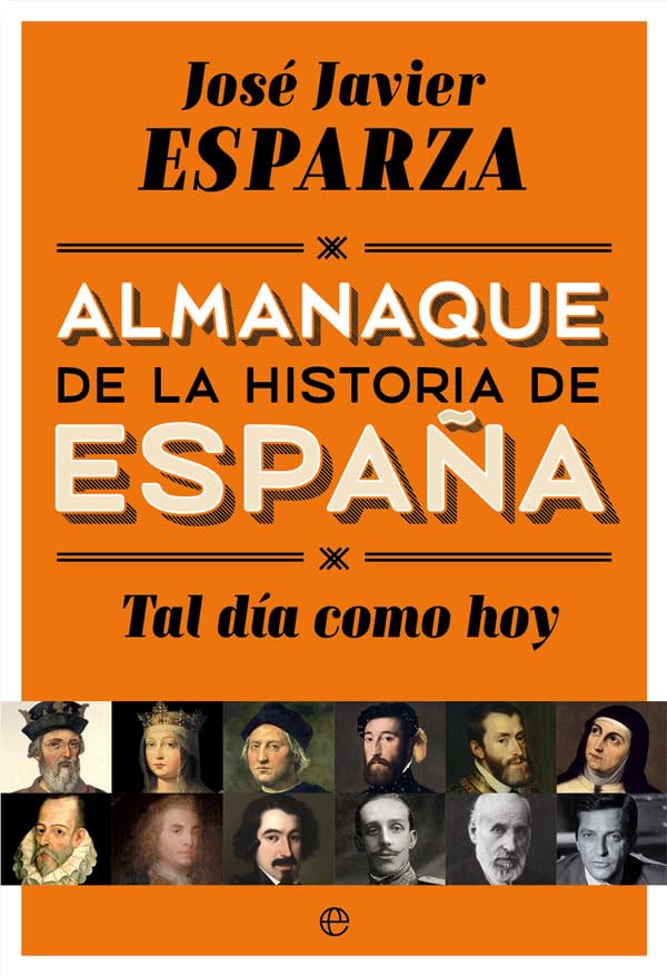 Tal día como hoy: Almanaque de la Historia de España book
