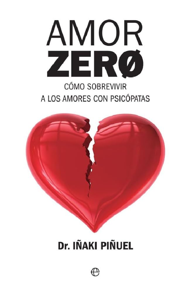 Amor Zero: Cómo sobrevivir a los amores psicópatas book
