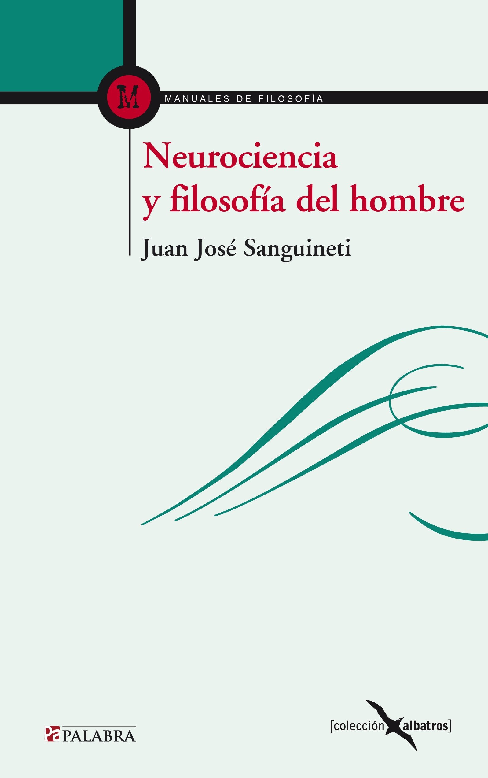 Neurociencia y filosofía del hombre Philosophy