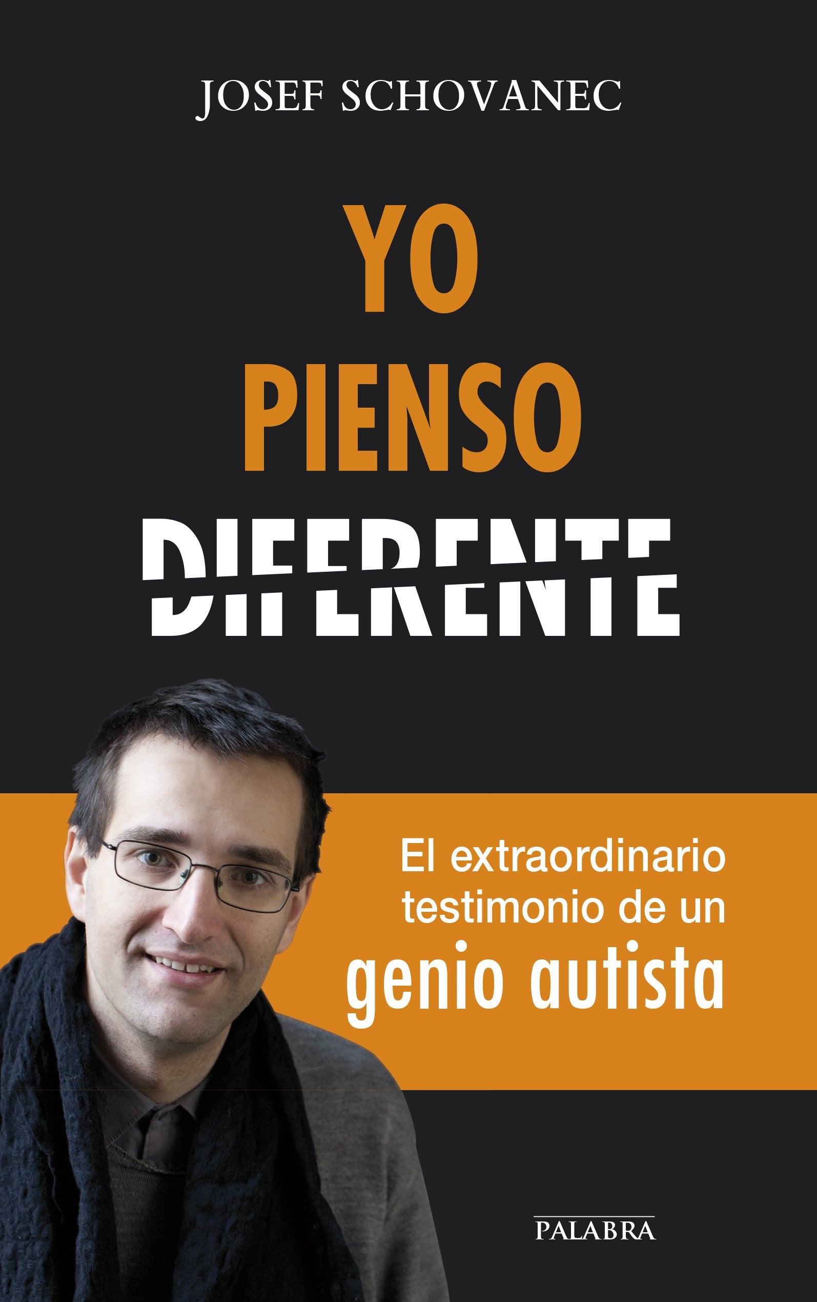 Yo pienso diferente : el extraordinario testimonio de un genio autista Medicine