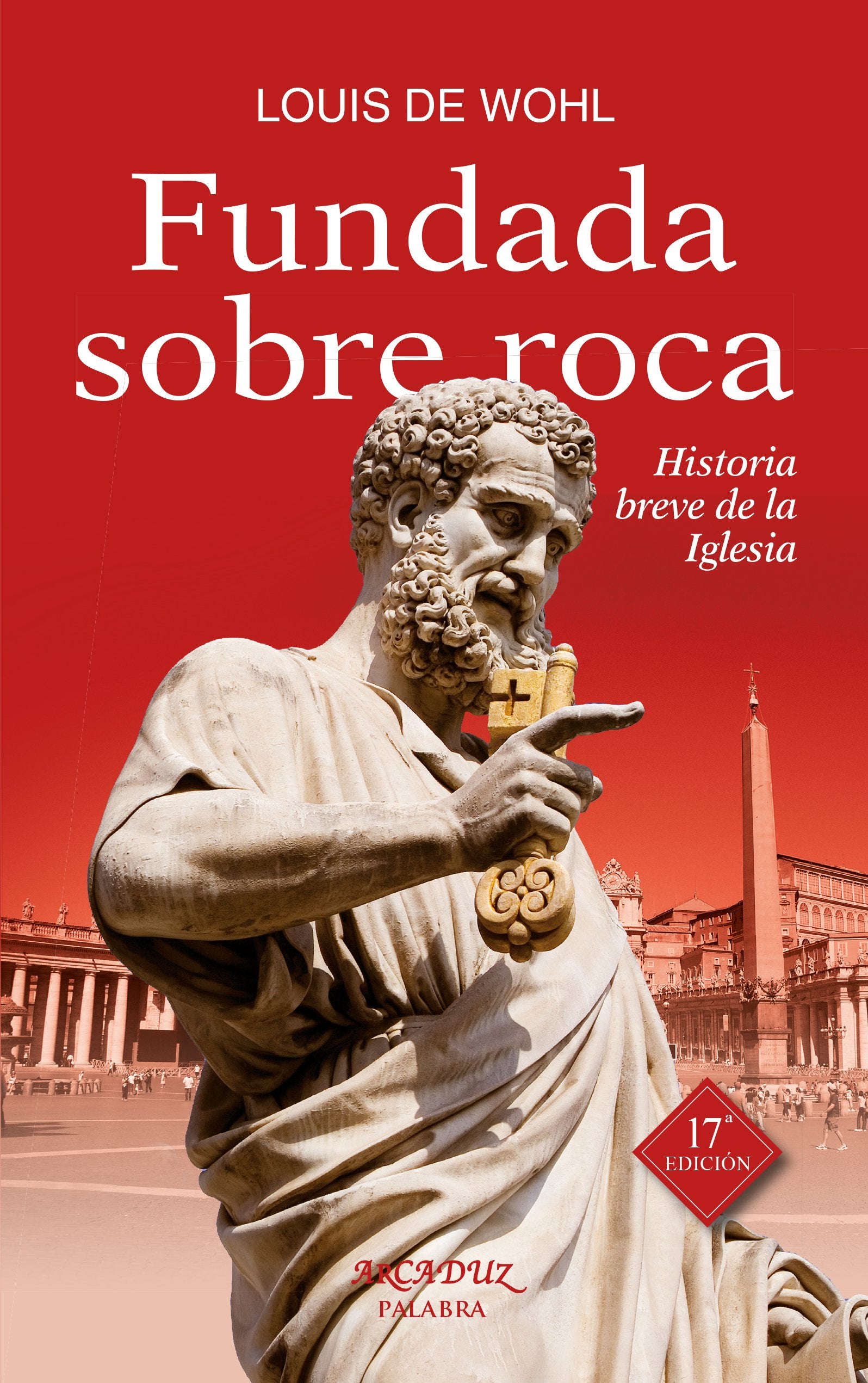Fundada sobre roca : historia breve de la Iglesia Social Sciences