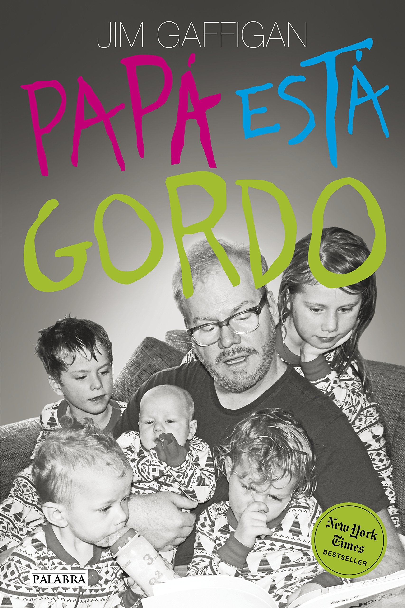 Papá está gordo (Educación y familia) Books
