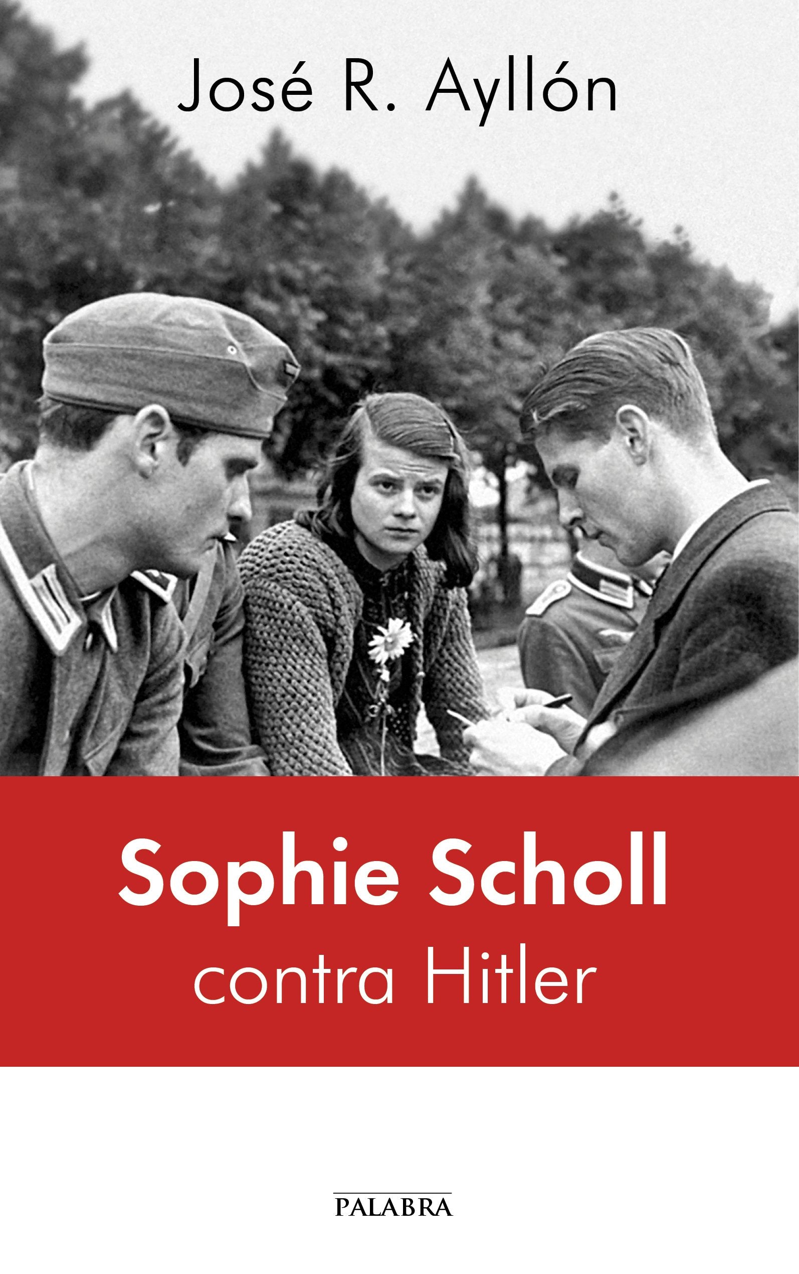 Sophie Scholl contra Hitler Novels & Short Stories