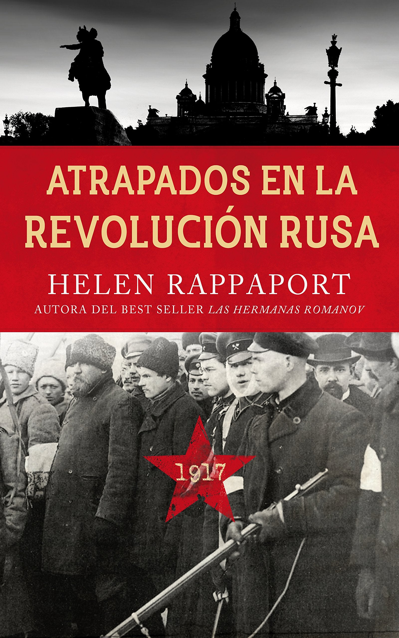 Atrapados en la Revolución Rusa, 1917 book