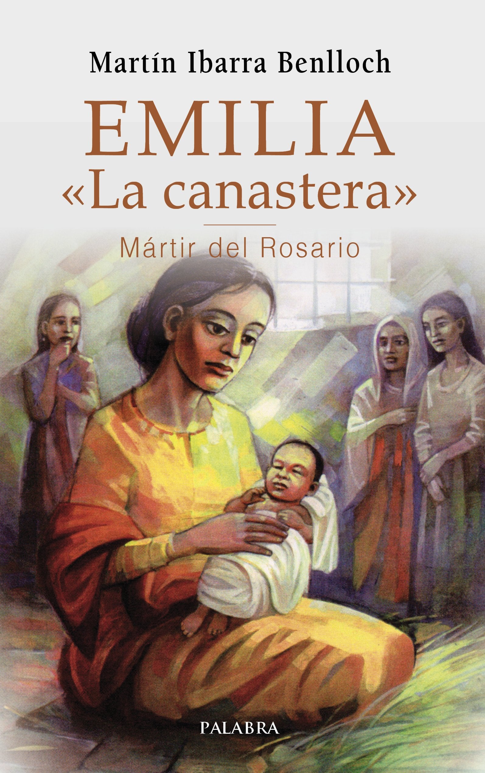 Emilia "La Canastera", mártir del rosario (Testimonios) Novels & Short Stories