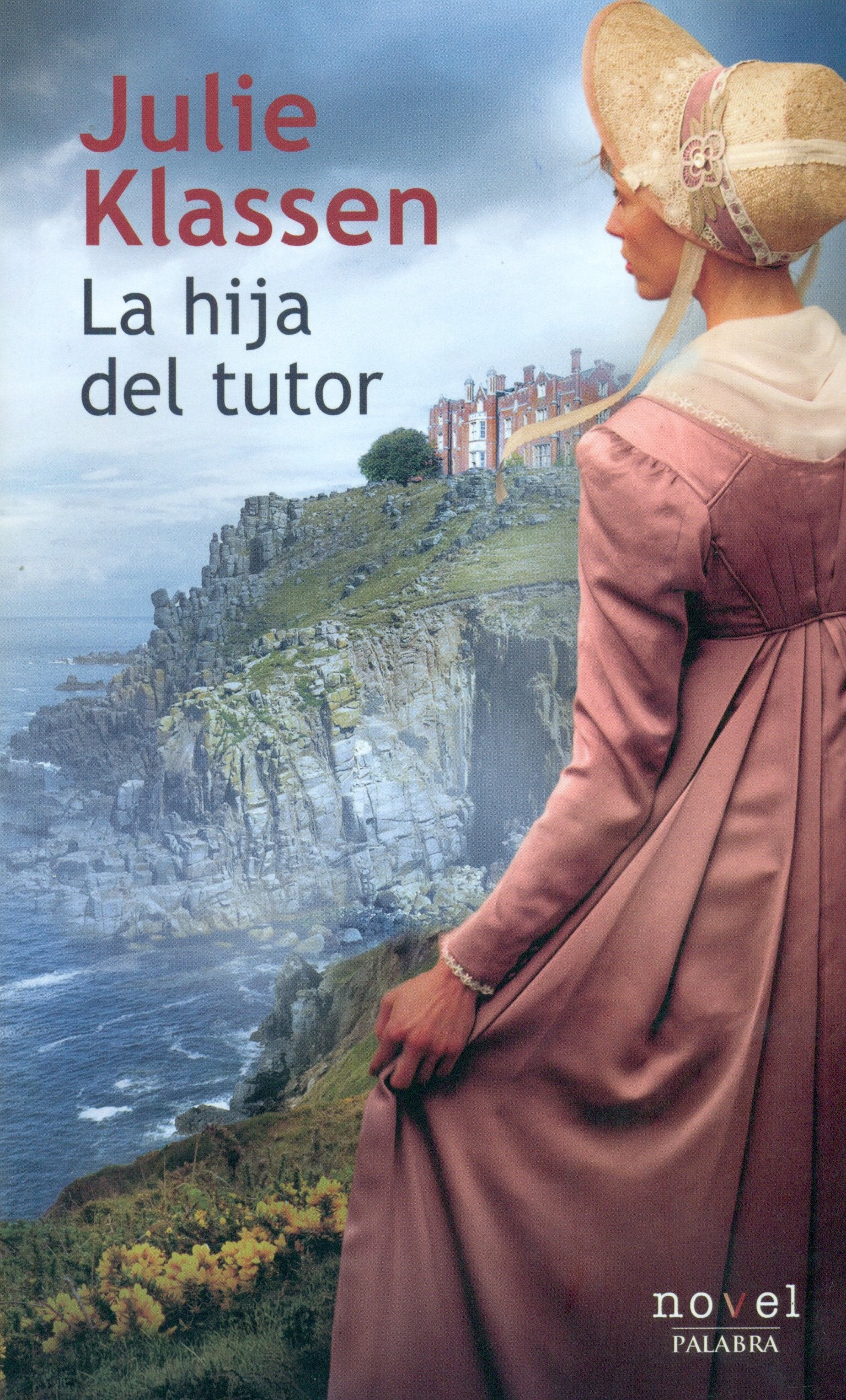 La hija del tutor (Novel) Contemporary literature