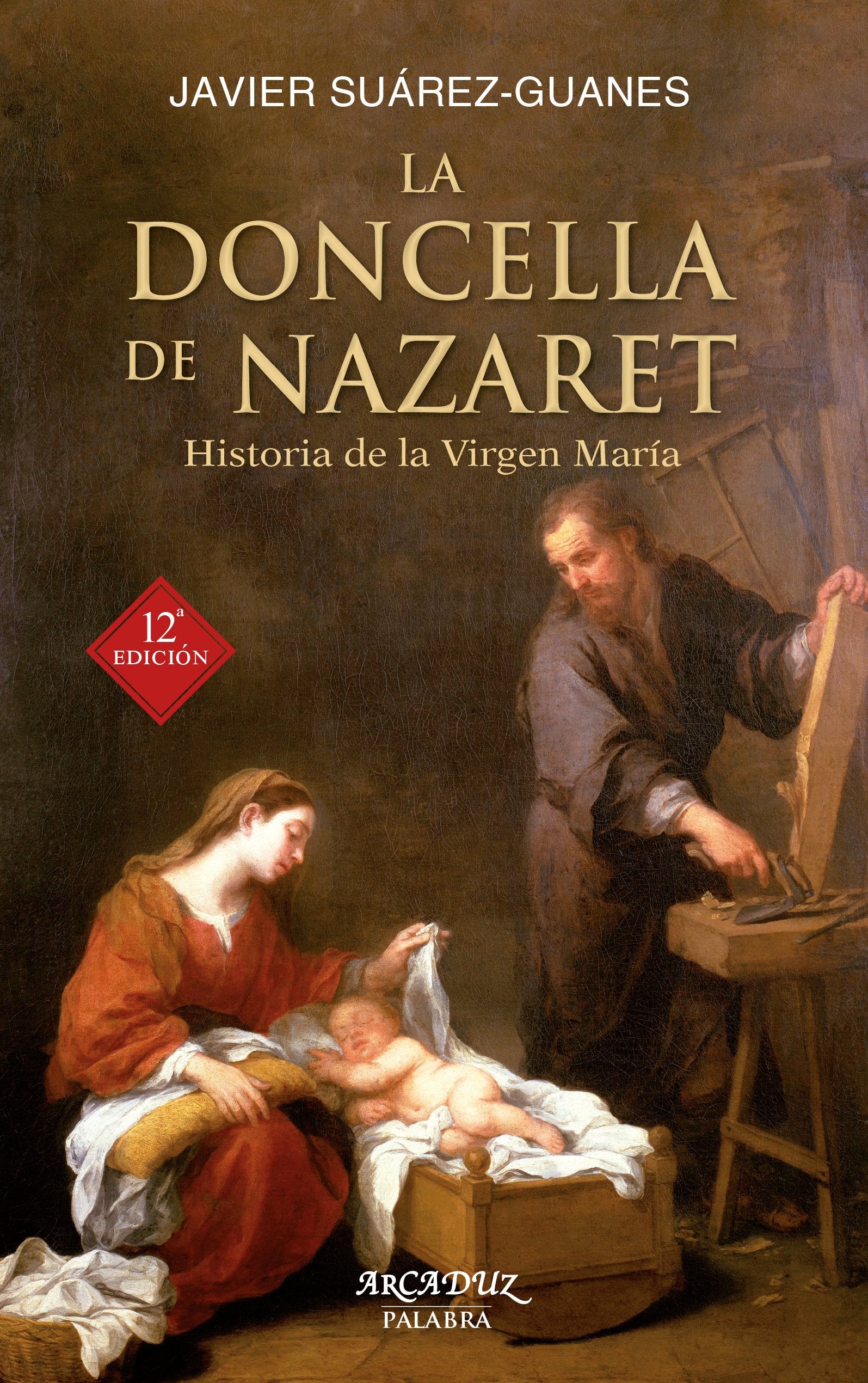 La Doncella de Nazaret: Historia de la Virgen María book