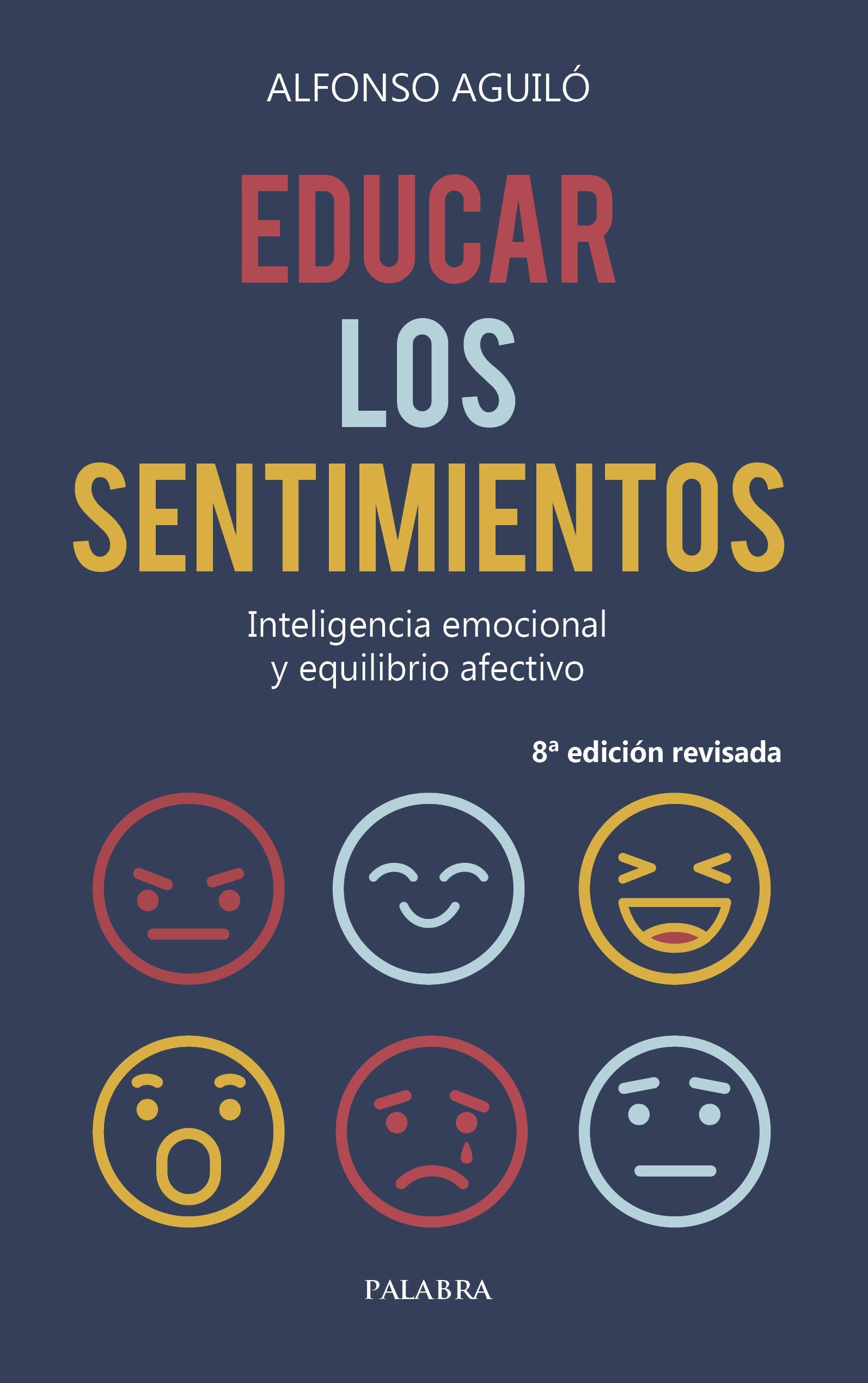 Educar los sentimientos: Inteligencia emocional y equilibrio afectivo book