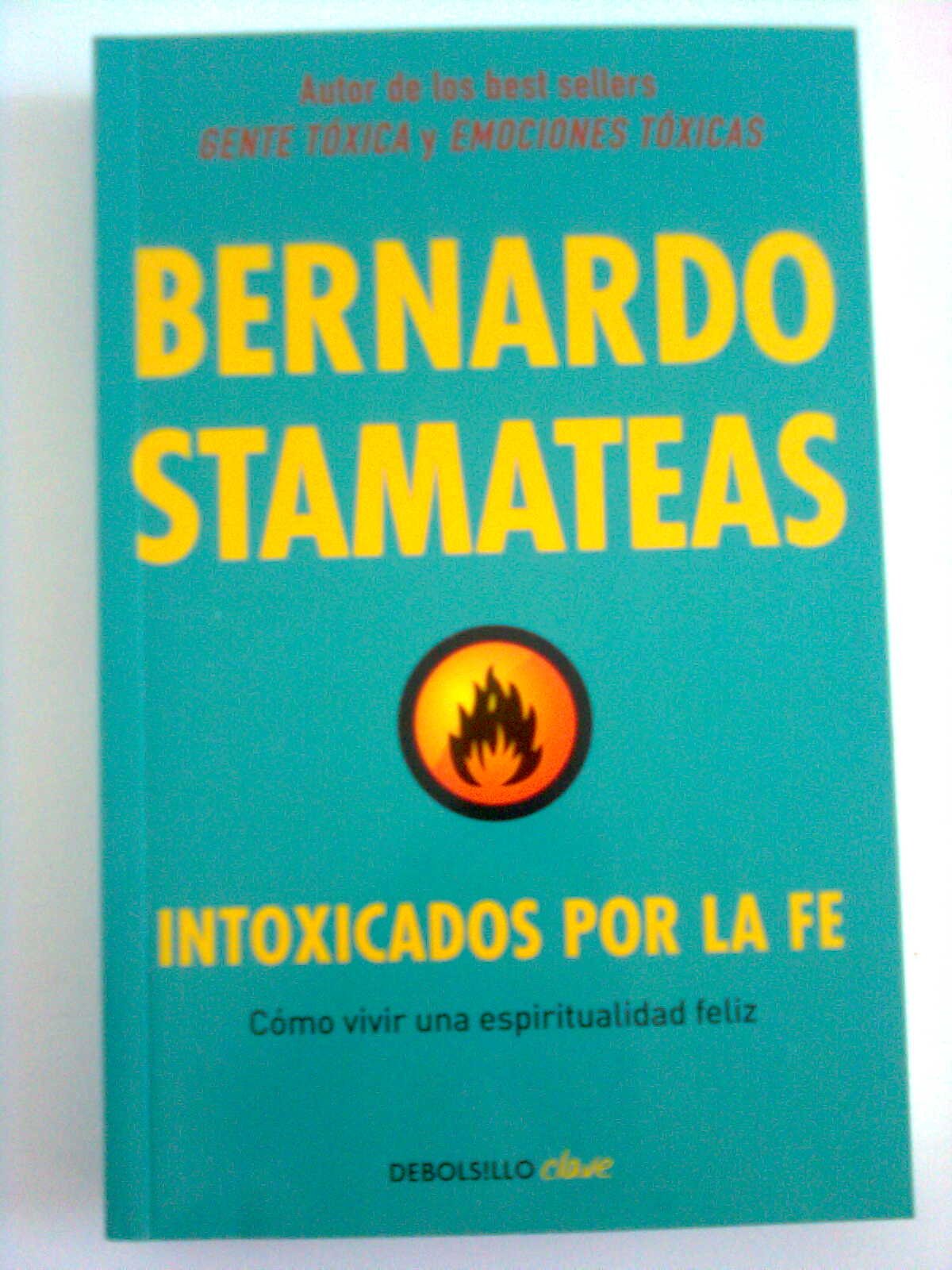 Intoxicados por la fe / Intoxicated by faith book