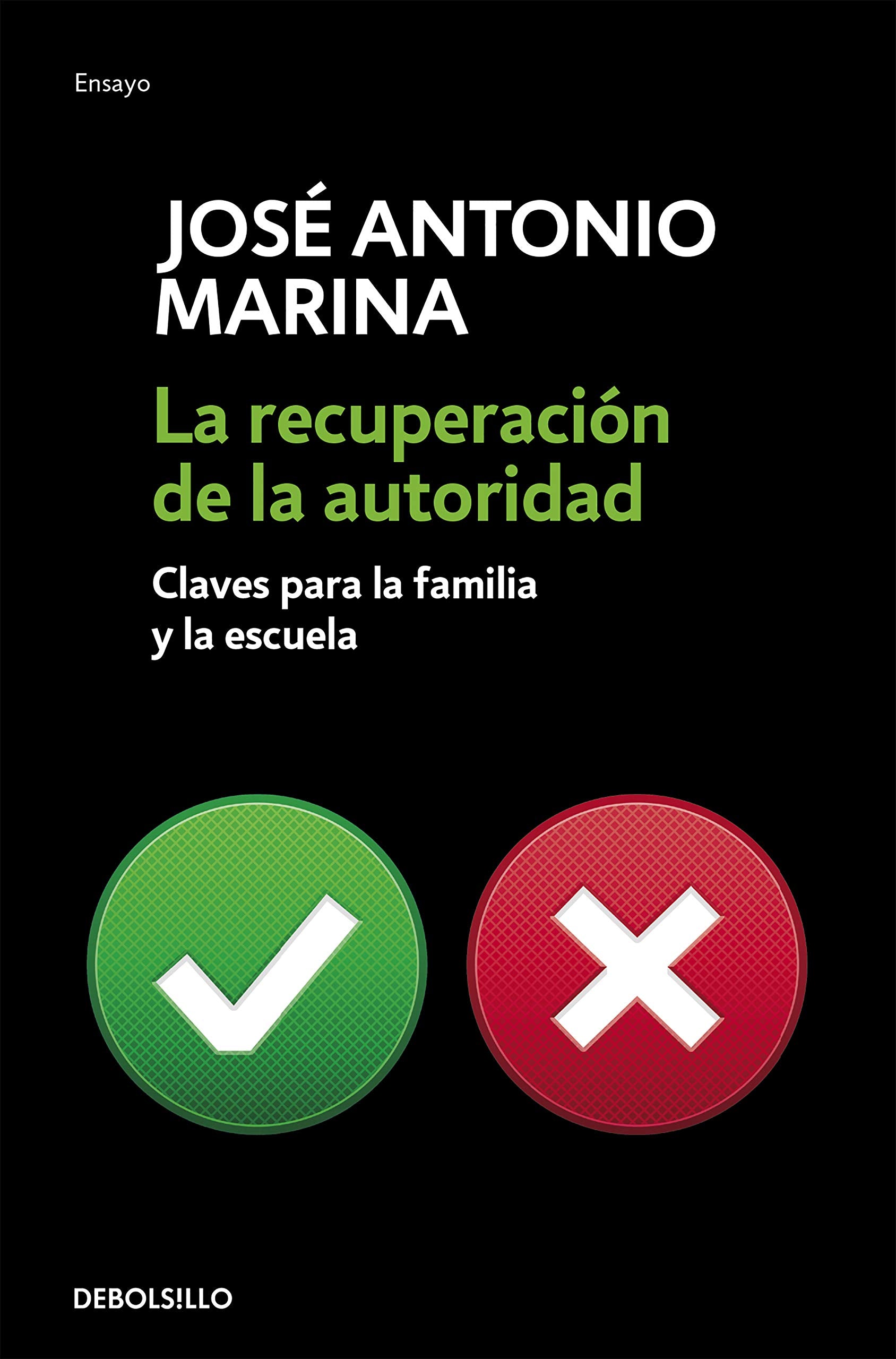 La recuperación de la autoridad : claves para la familia y la escuela (Ensayo | Psicología) Philosophy