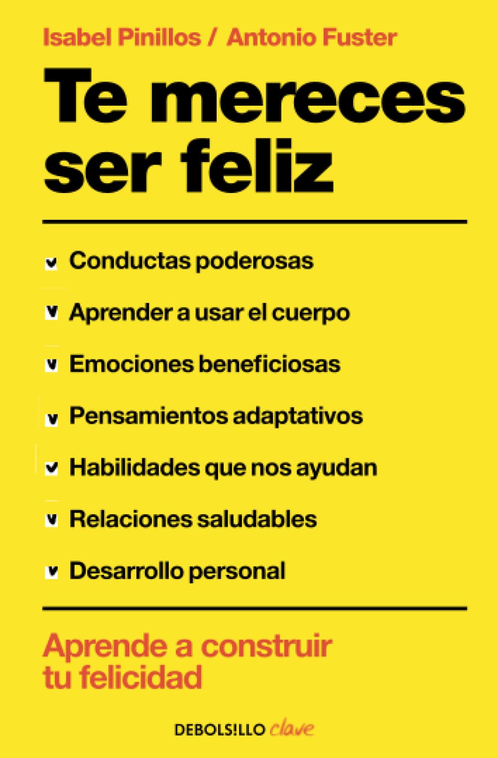 Te mereces ser feliz: Aprende a construir tu felicidad en 12 semanas (Clave) Lifestyle