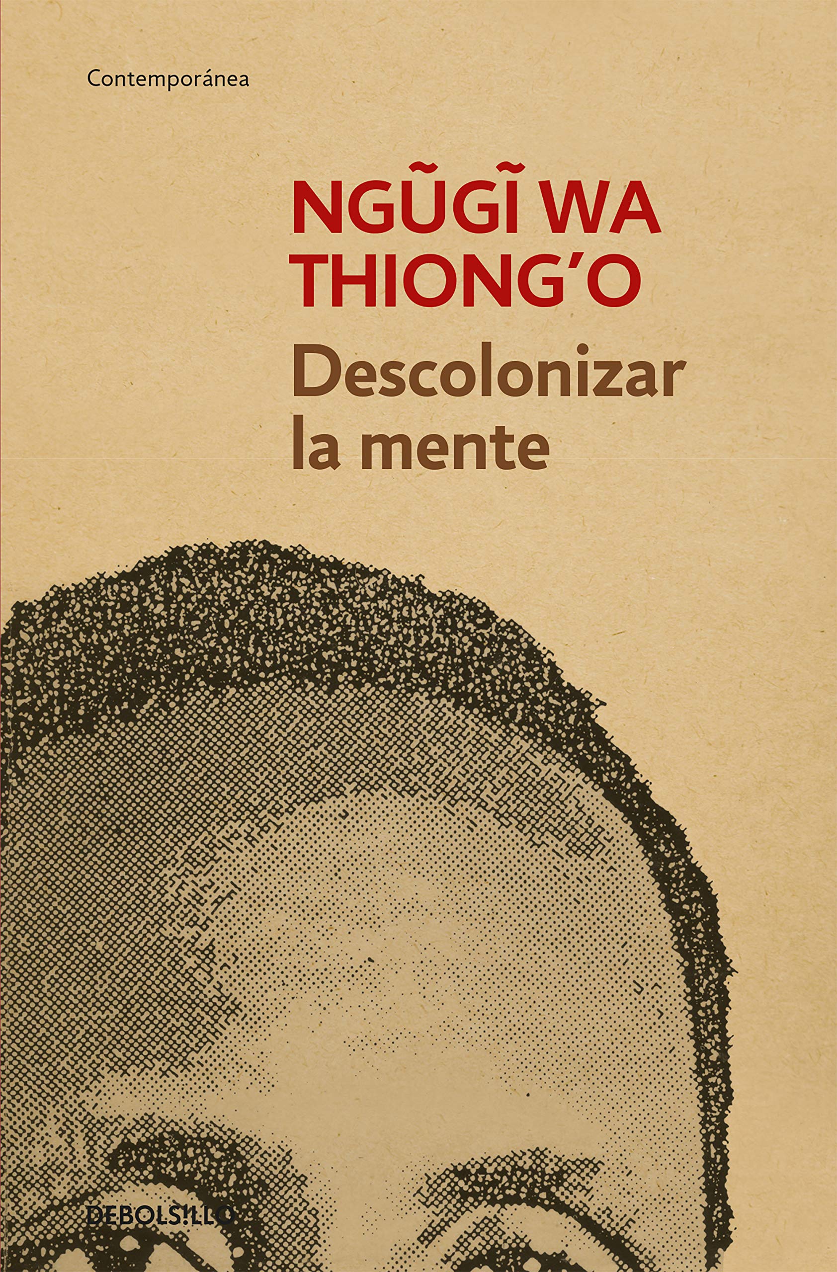 Descolonizar la mente : la política lingüística de la literatura africana Fiction Books