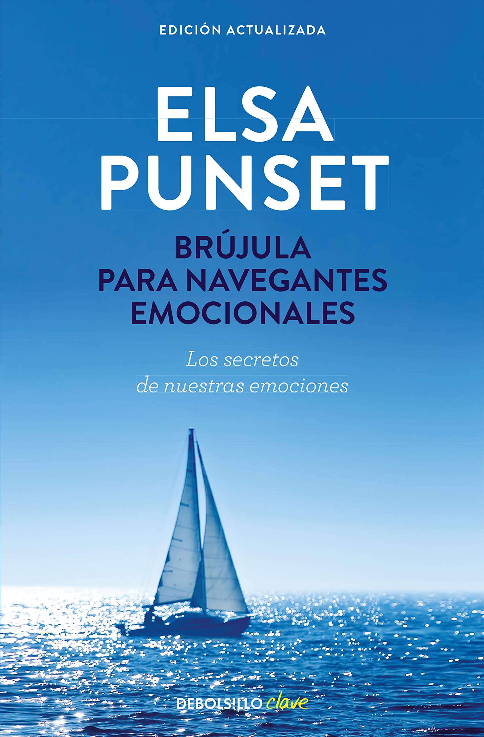 Brújula para navegantes emocionales (nueva edición revisada) book