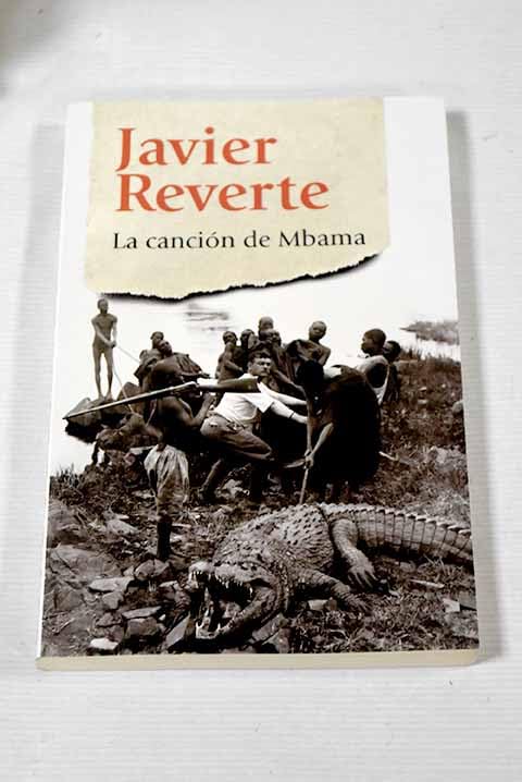La canción de Mbama: una historia africana Books