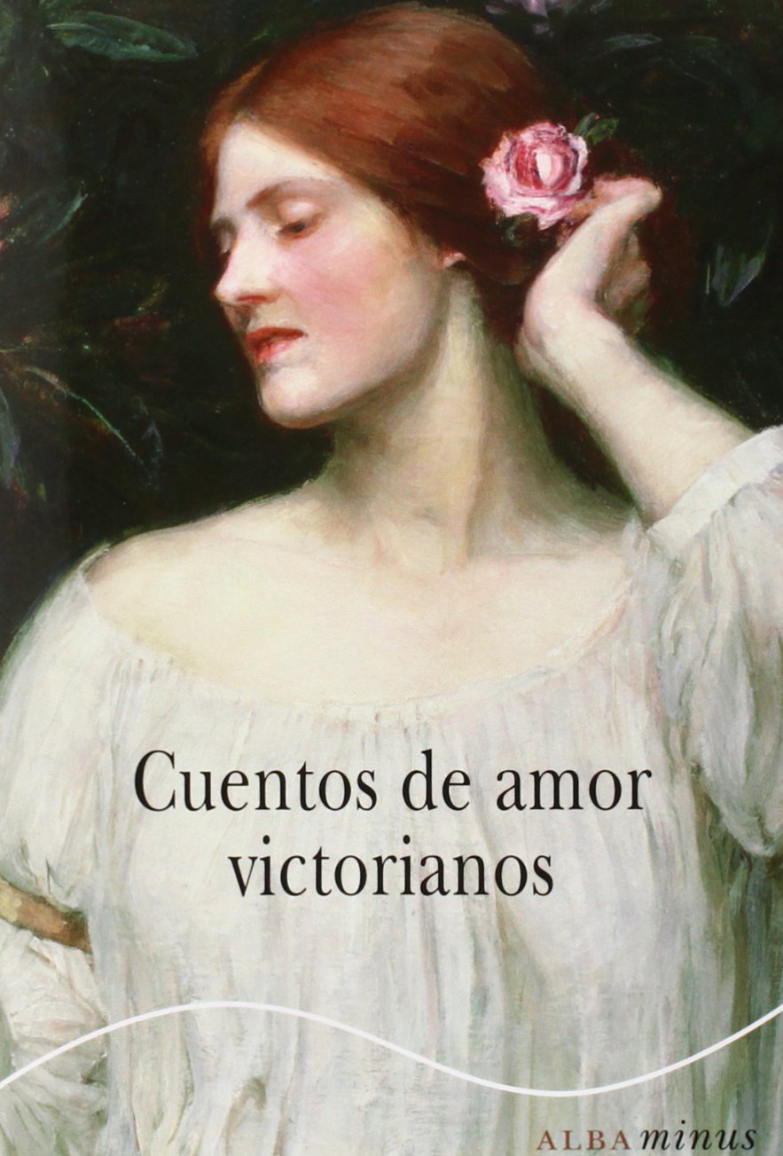 Cuentos de amor victorianos (Minus, Band 41) Classics
