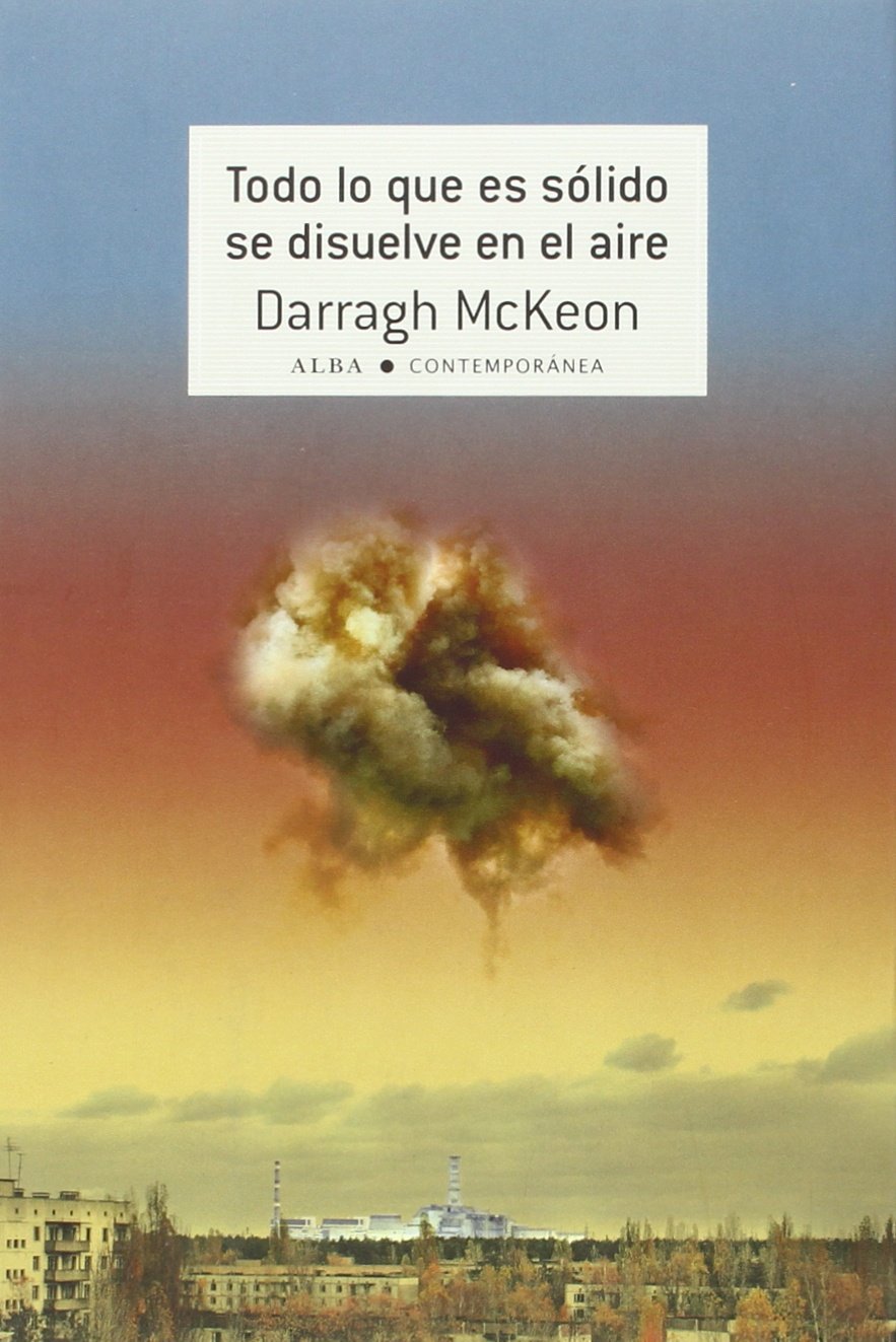 Todo lo que es sólido se disuelve en el aire book