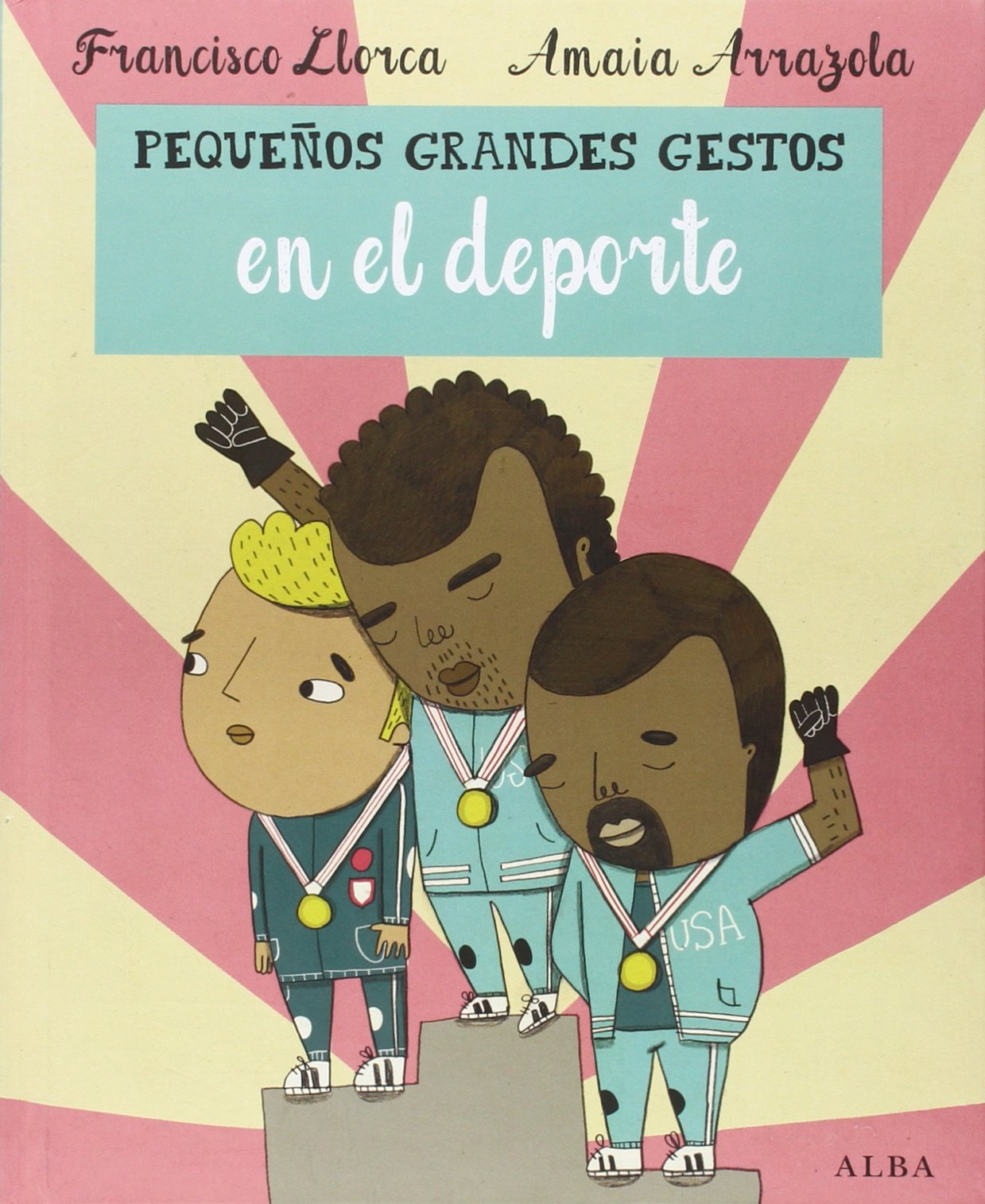 Pequeños grandes gestos en el deporte (Infantil Ilustrado) Social Sciences