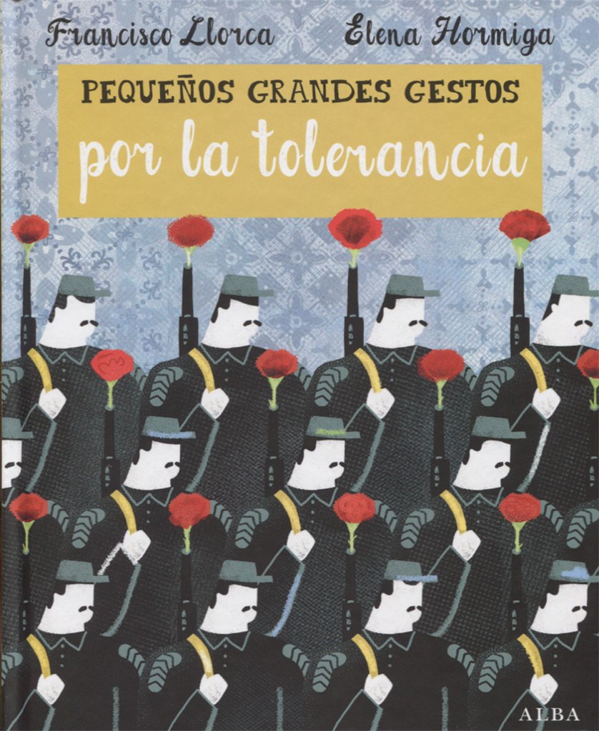 Pequeños grandes gestos por la tolerancia (Infantil ilustrado) Social Sciences